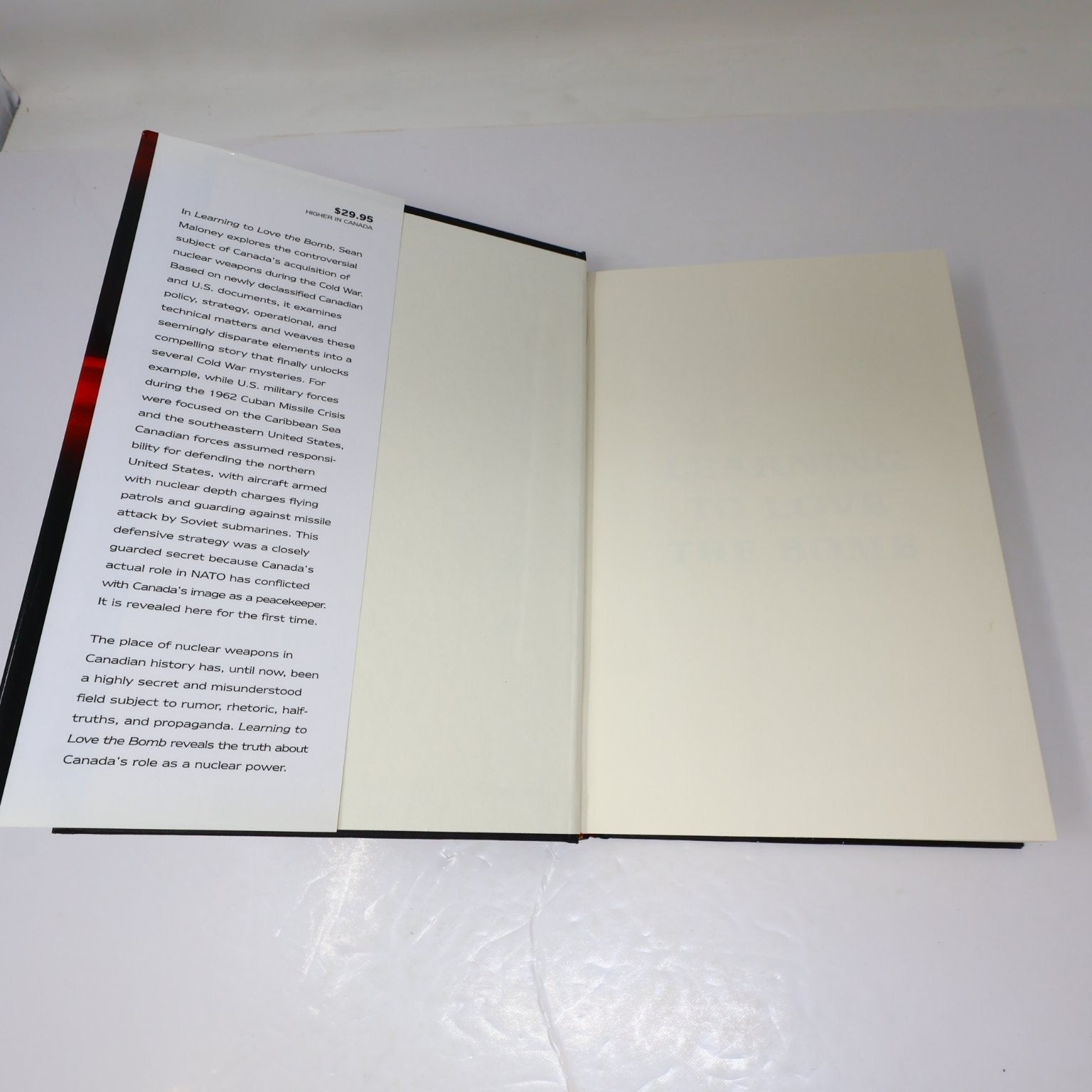 Learning to Love the Bomb Sean M. Maloney 2007 1st Edition/Print Canada Cold War