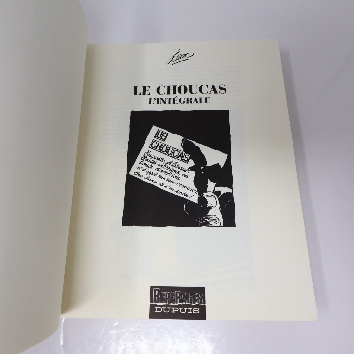 Le Choucas l'Intégrale Lax Repérages Dupuis 2006 PB Français French Bd Omnibus