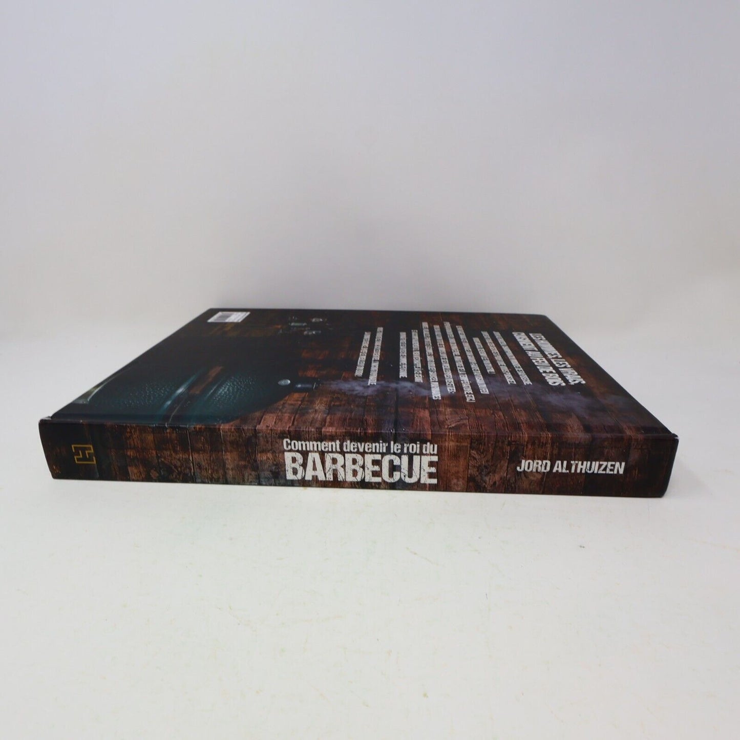 2017 Comment Devenir le Roi du Barbecue Jord Althuizen Bbq Cuisine Recettes HC