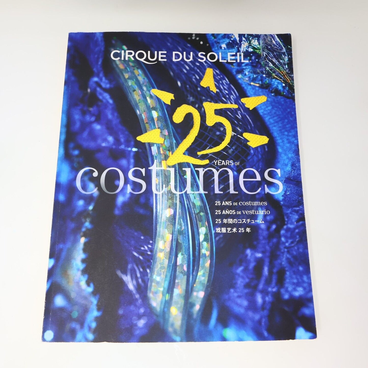 2009 Cirque du Soleil 25 Years of Costumes Ronald Clément Paperback Textil Art
