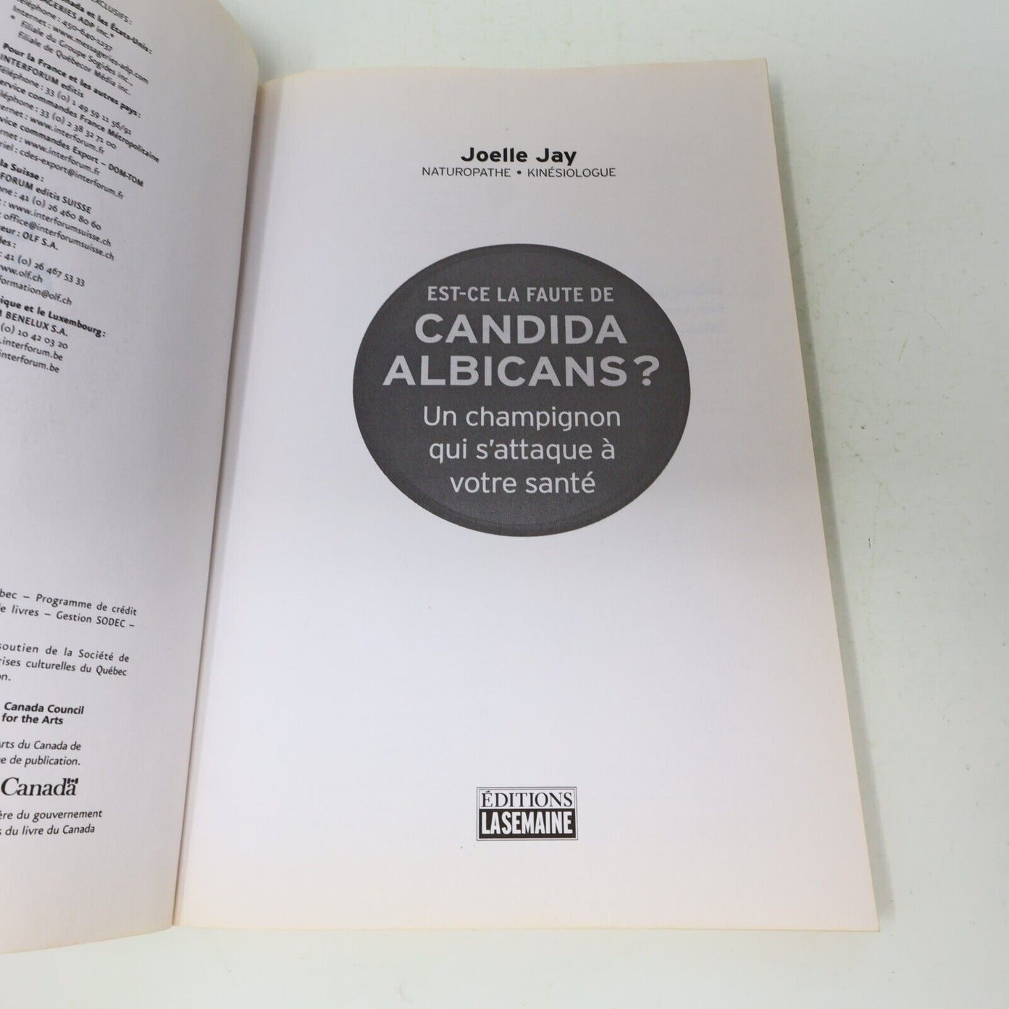2019 Est-ce la Faute de Candida Albicans? Joelle Jay La Semaine Français Santé