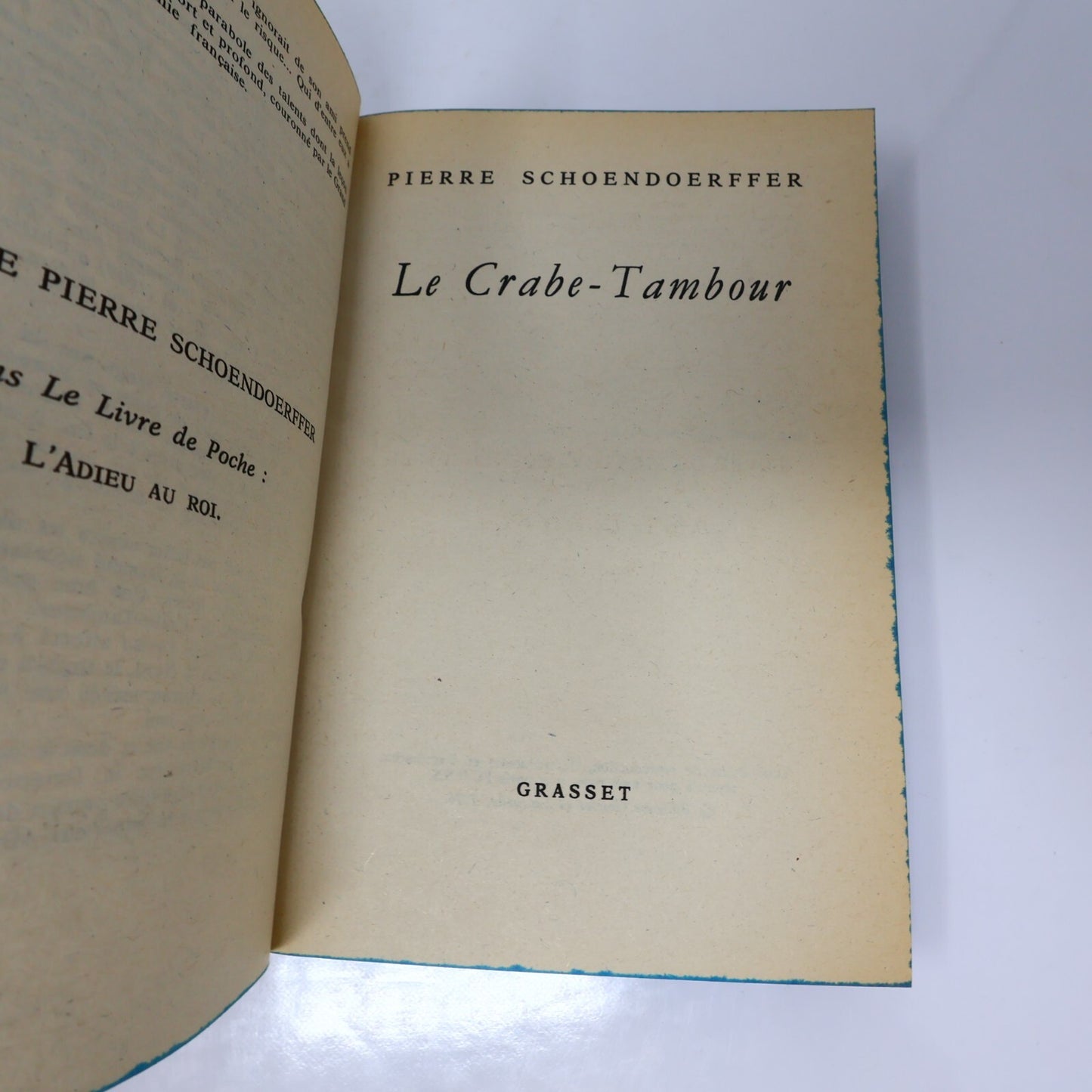 Pierre Schoendoerffer Lot 2 Livres Poche Le Crabe-Tambour/L'Adieu au Roi Roman