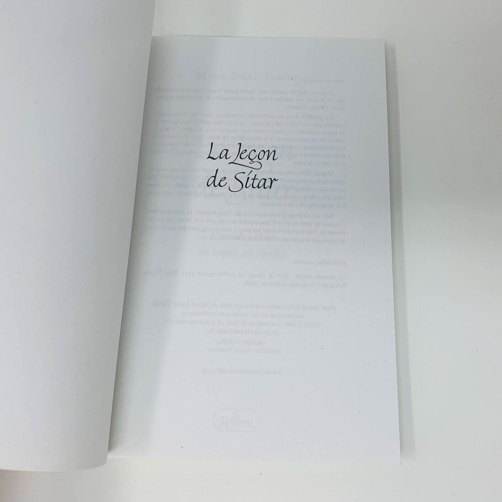2007 La Leçon de Sitar Osez faire ce que vous Aimez Du Roseau Marie-Josée Tardif