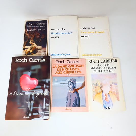 Roch Carrier Lot 6 Livres La Guerre Yes Sir!/Floralie ou Es-Tu? Roman Québec 80s