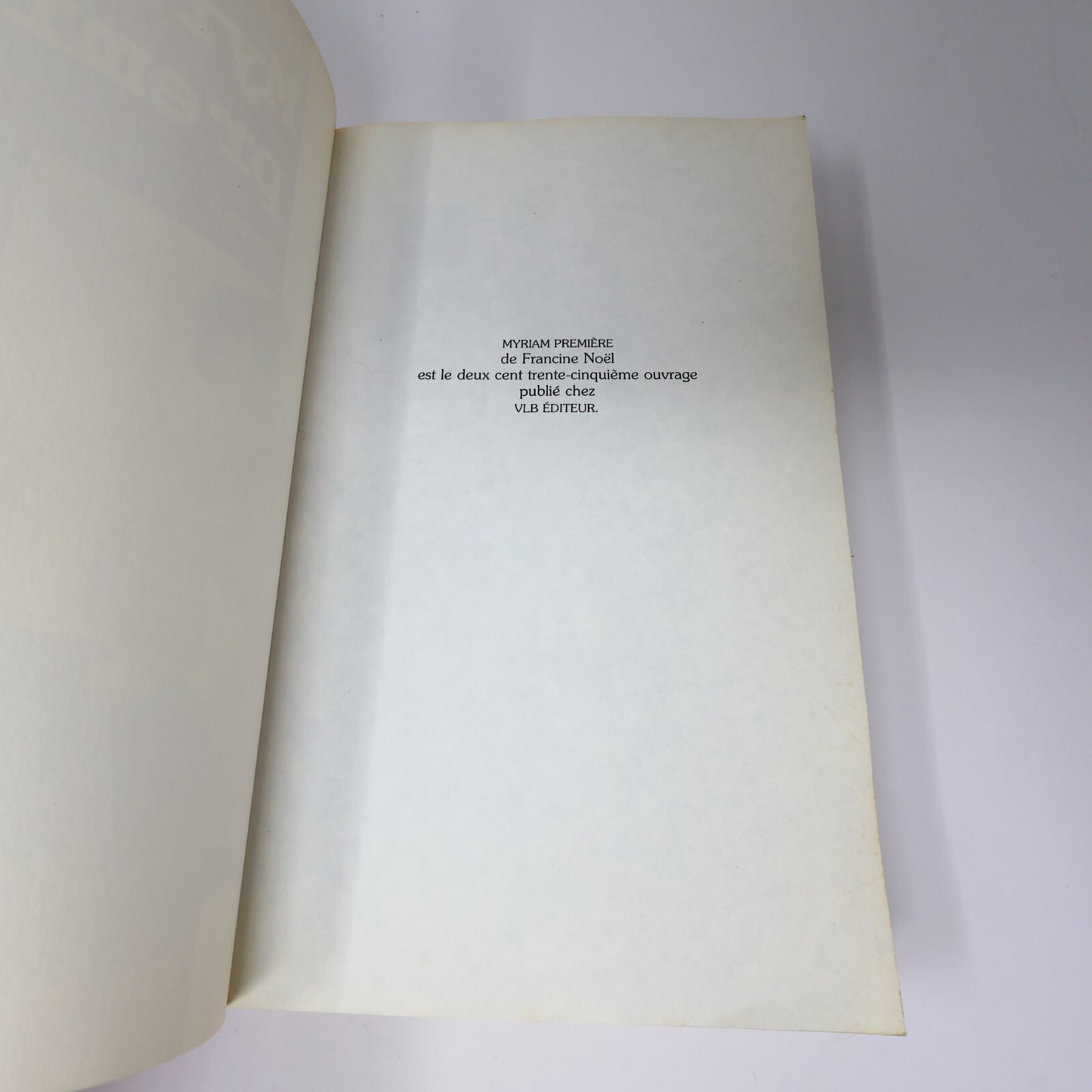 Francine Noël Lot 2 Livres Myriam Première/Maryse Littérature Québécoise Roman