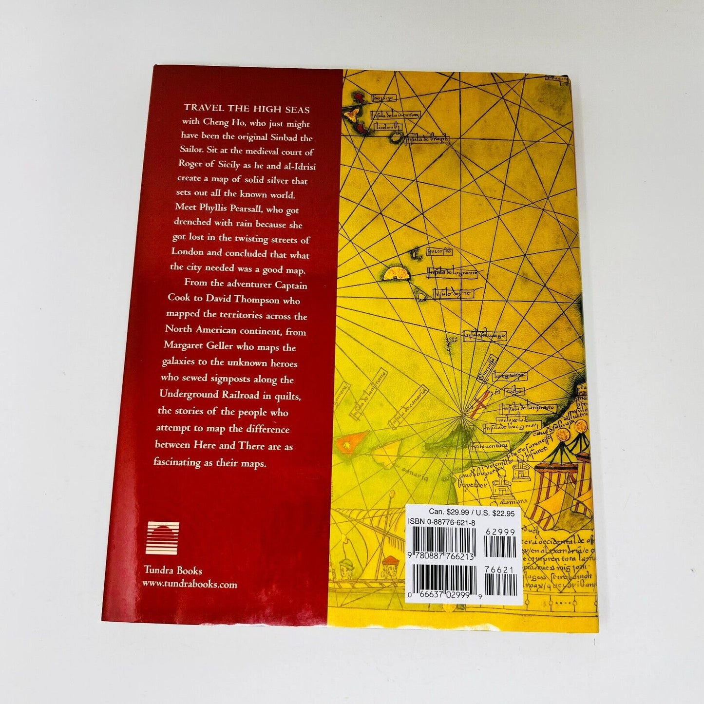 2003 The Road to There Mapmakers and Their Stories by Val Ross Hardcover Tundra
