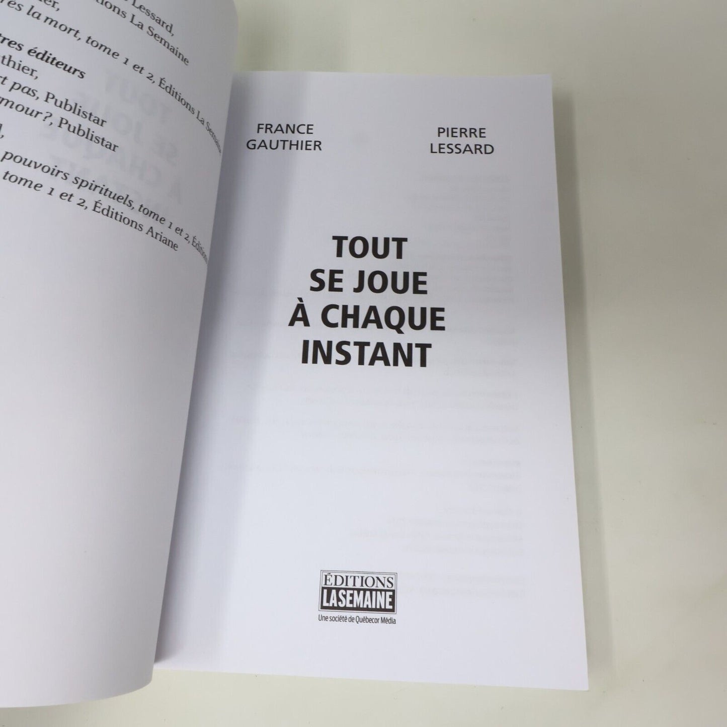 1990 Tout se Joue à Chaque Instant Gauthier/Lessard Psychologie La Semaine Livre