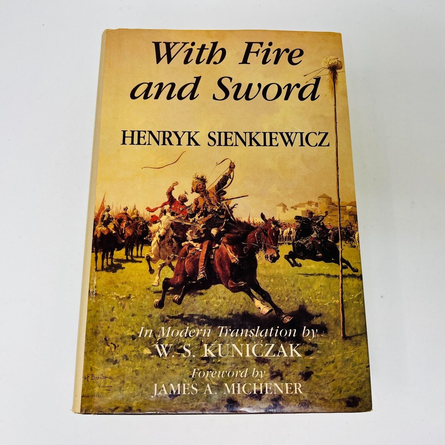 1991 With Fire and Sword by Henryk Sienkiewicz Hardcover DJ Copernicus Society