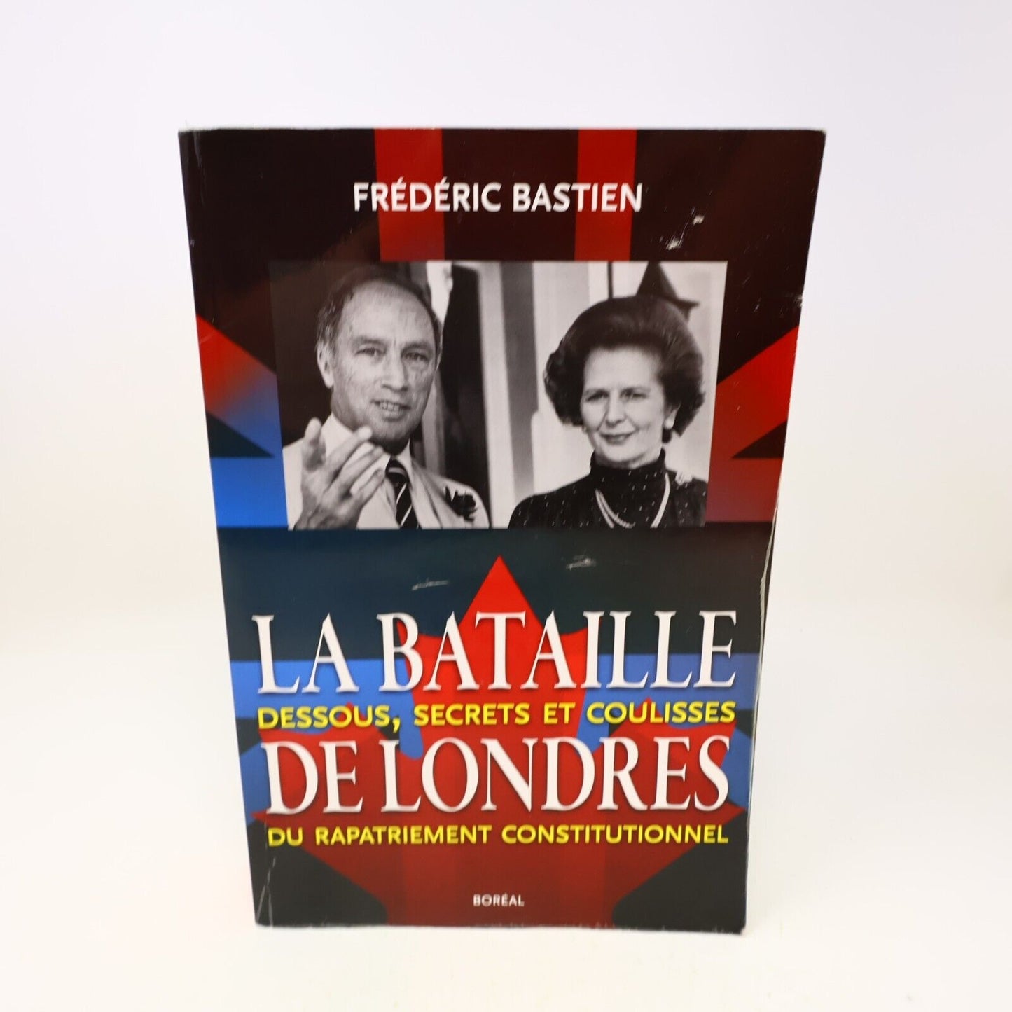 2013 La Bataille de Londres Frédéric Bastien Boréal Français Paperback Canada PB
