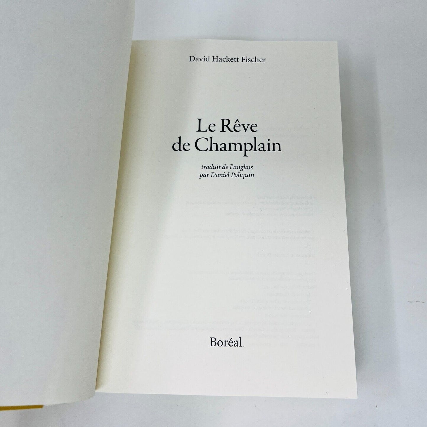 2011 Le Rêve de Champlain Boréal David Hackett Fisher Explorateur Canada French