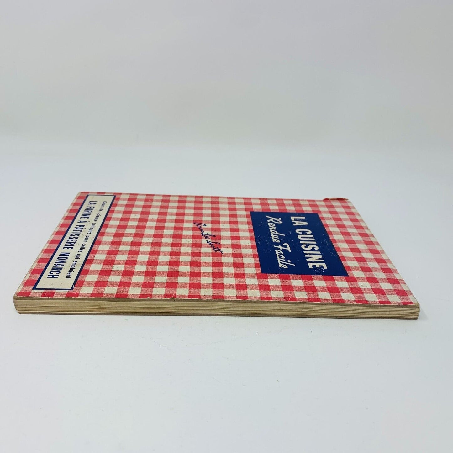 1947 La Cuisine Rendue Facile Anna Lee Scott Farine Monarch Livre Recettes HC