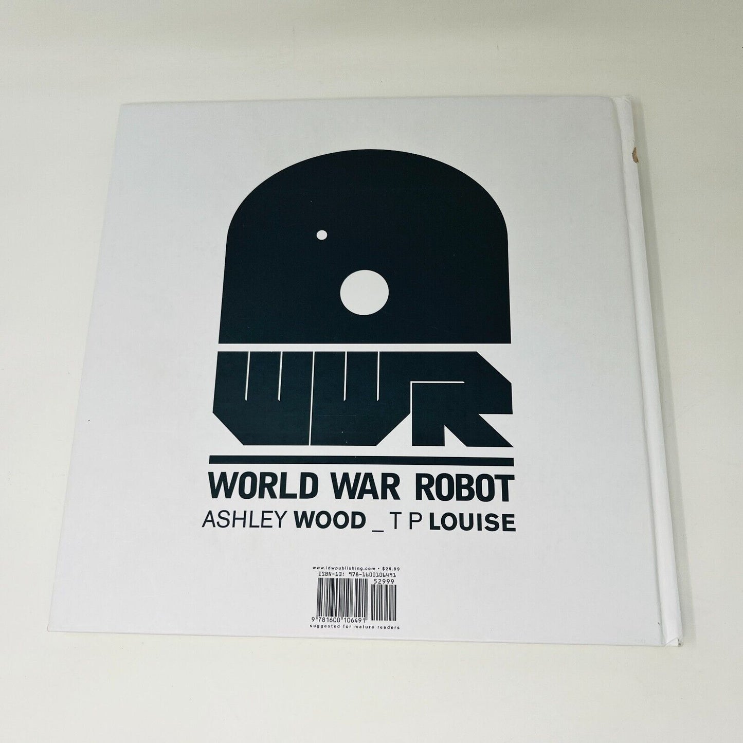 2012 Complete World War Robot WWR Ashley Wood Hardcover IDW Publishing 4th Print