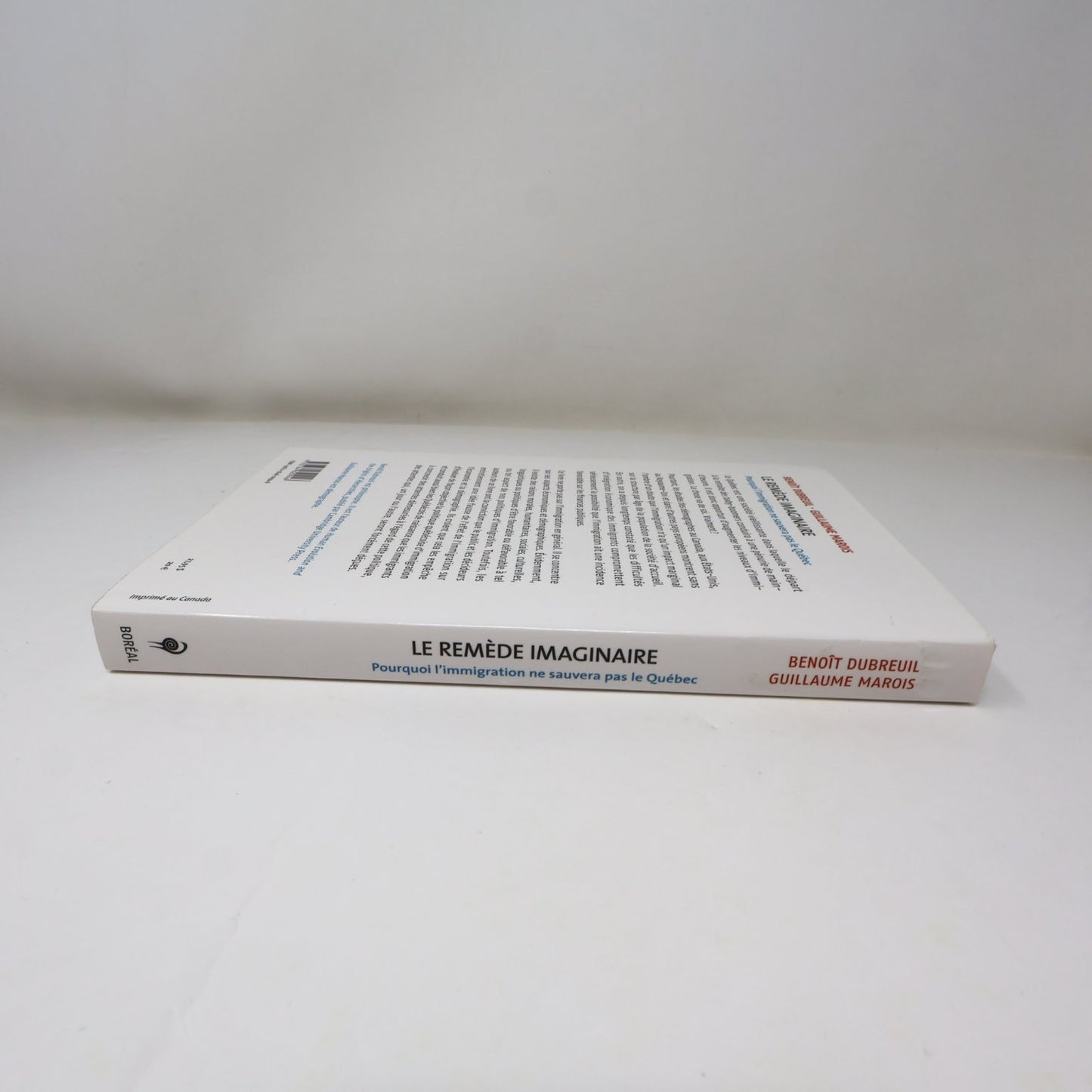 Le Remède Imaginaire Benoît Dubreuil/G. Marois 2011 Immigration Québec Boréal