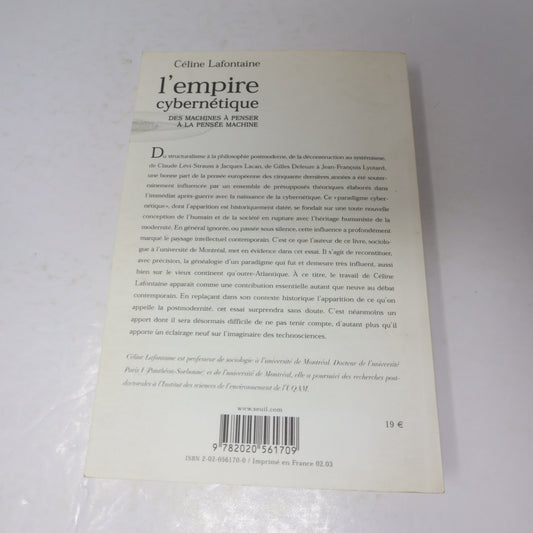 L'empire Cybernétique Céline Lafontaine 2004 Philosophie Pensée Machine Seuil