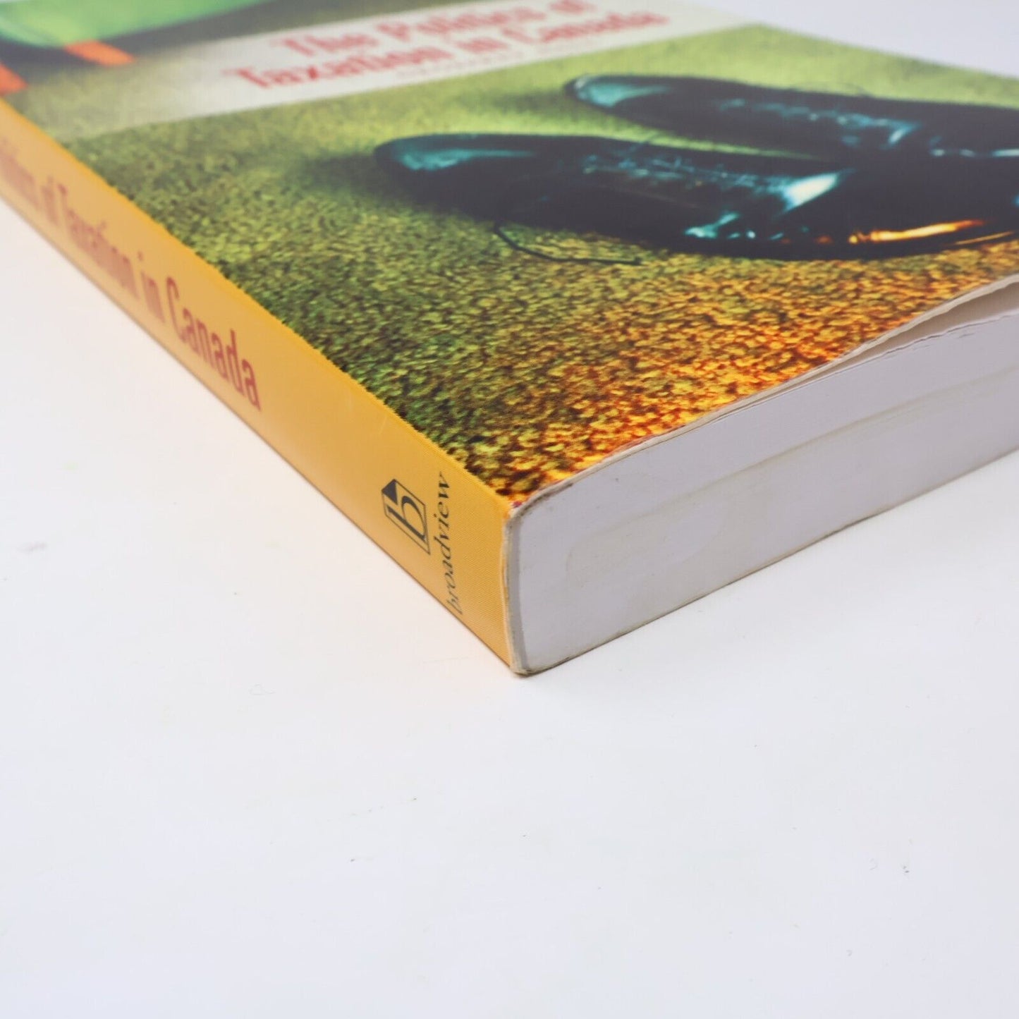 2002 The Politics of Taxation in Canada by Geoffrey E. Hale Government Broadview