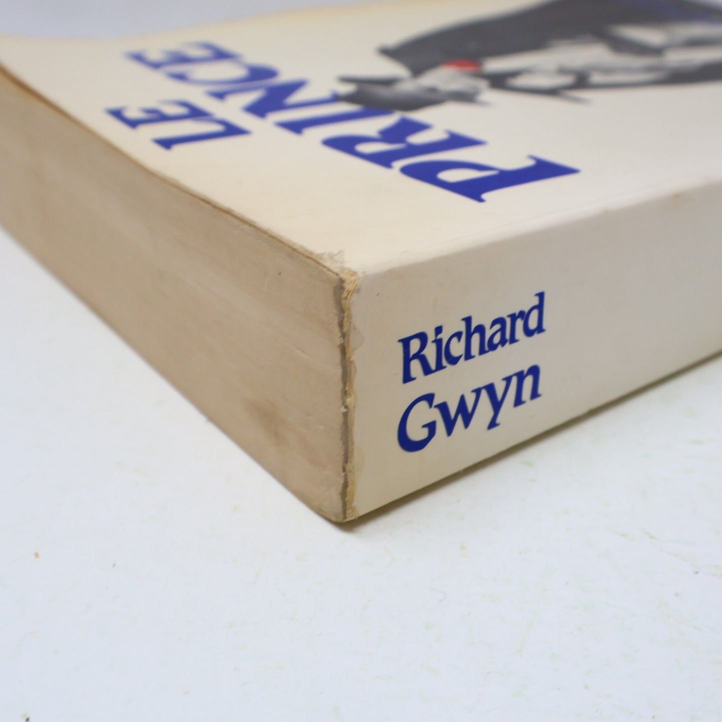 1981 Le Prince Richard Gwyn France-Amérique Pierre Elliott Trudeau Biographie PB