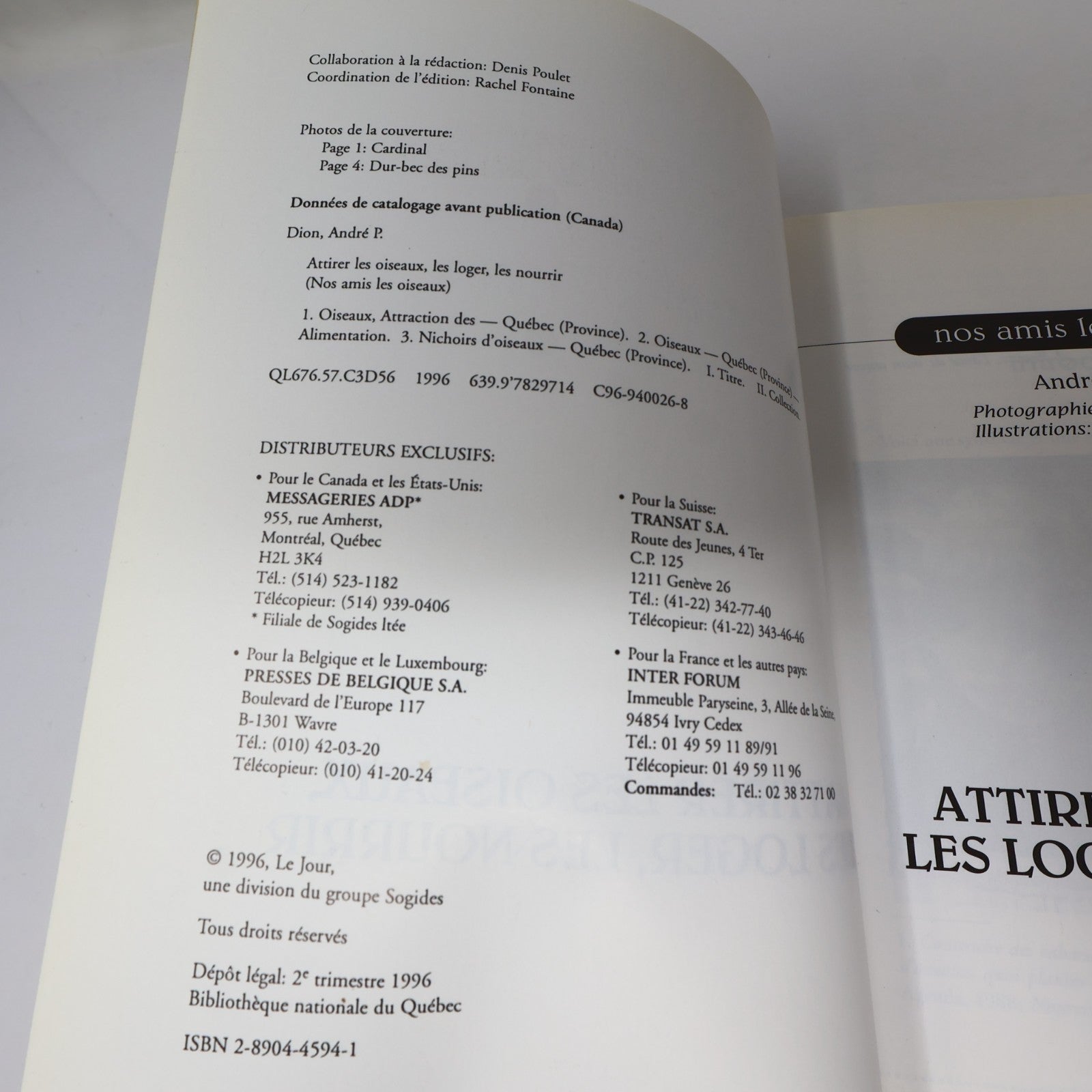 Attirer les Oiseaux les Loger les Nourrir André Dion Le Jour 1996 PB Français