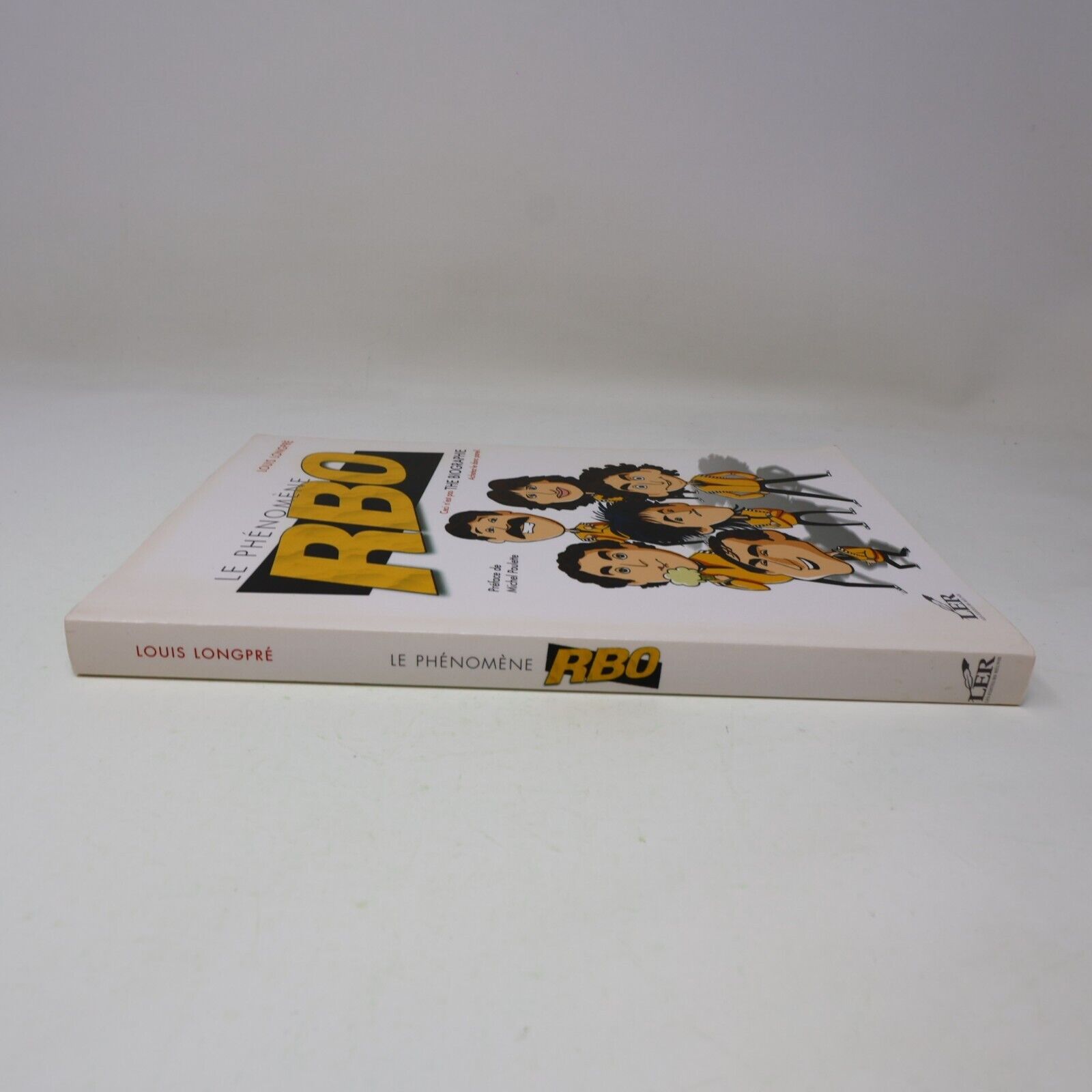 2009 Le Phénomène RBO Ceci n'est Pas the Biographie Rock et Belles Oreilles PB