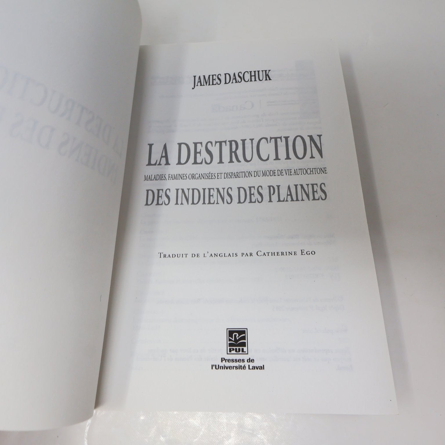 La Destruction des Indiens des Plaines James Daschuk 2015 Français/French PB PUL