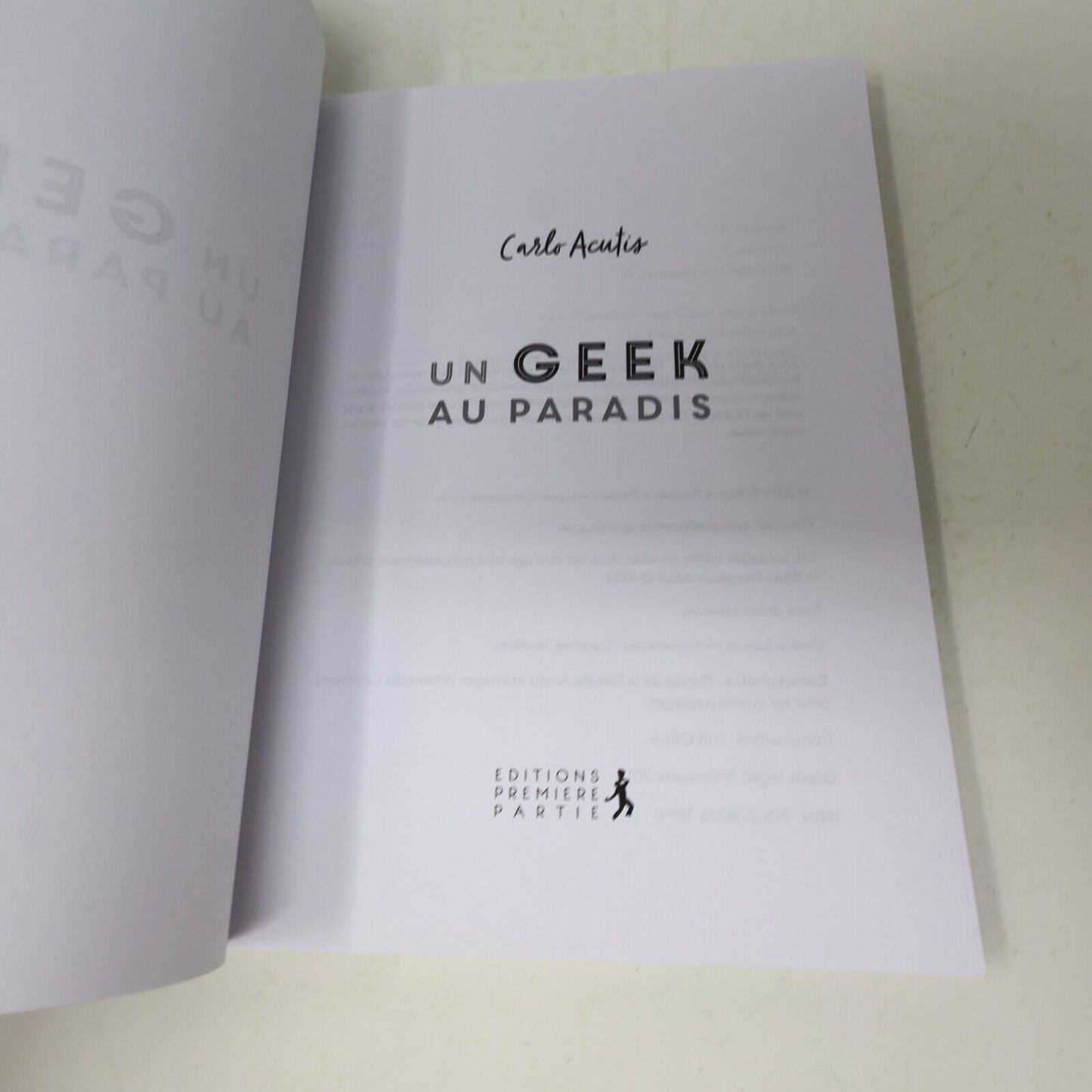 2019 Carlo Acutis un Geek au Paradis Père Will Conquer Biographie Spiritualité