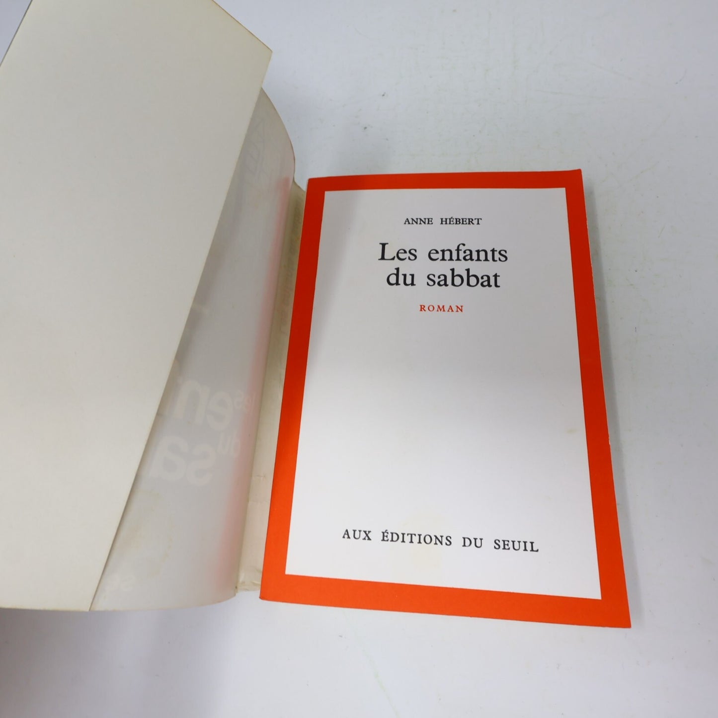 Anne Hébert Lot 2 Livres Kamouraska/Les Enfants du Sabbat Littérature Québécoise