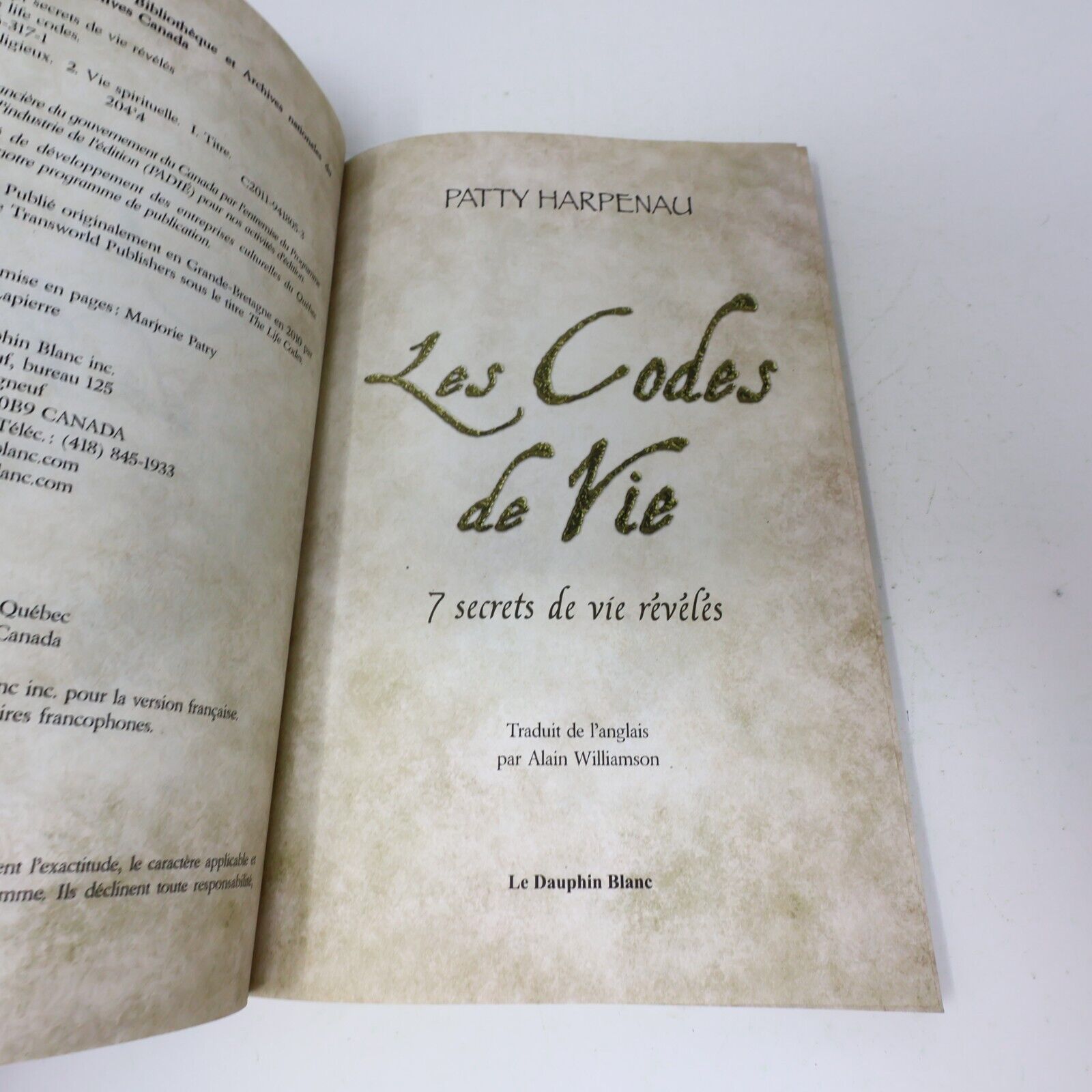 2011 Les Codes de Vie 7 Secrets de Vie Révélés Patty Harpeneau Dauphin Blanc PB
