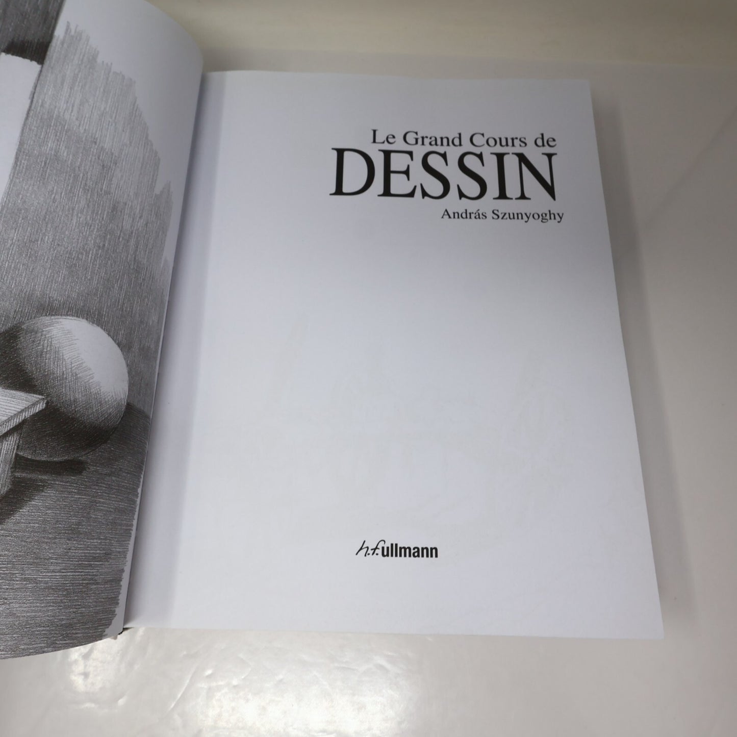 Le Grand Cours de Dessin Andràs Szunyoghy Ullman 2014 HC DJ Français French Arts