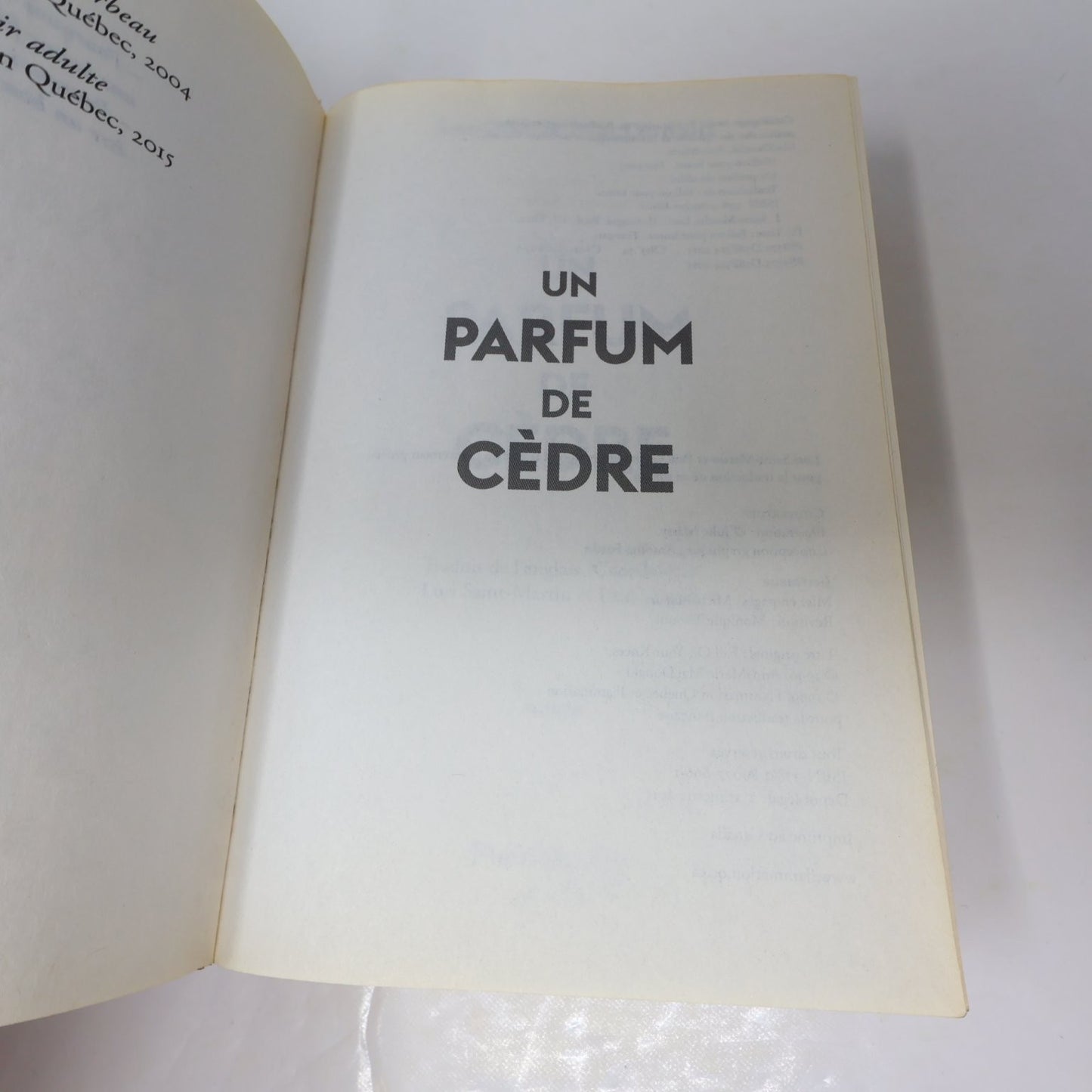 Un Parfum de Cèdre Ann-Marie MacDonald Livre 2015 Français Flammarion Québec PB