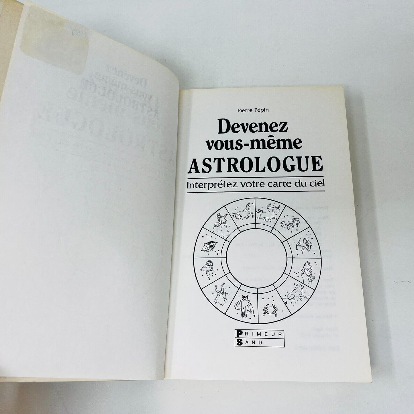 1985 Devenez vous même Astrologue Interprétez votre Carte du Ciel Pierre Pépin