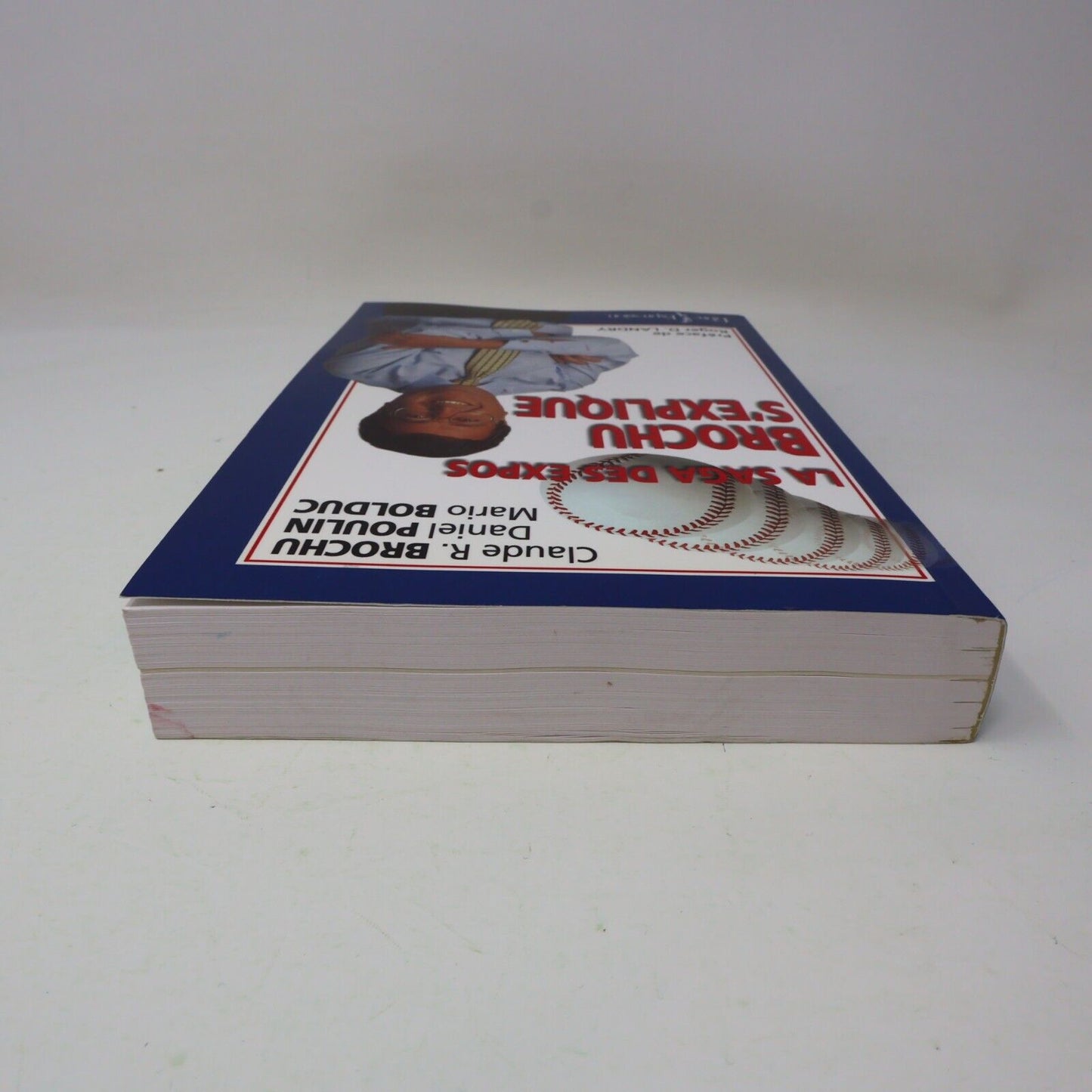 2001 La Saga des Expos Brochu s'Explique Brochu/Bolduc/Poulin Baseball Montréal