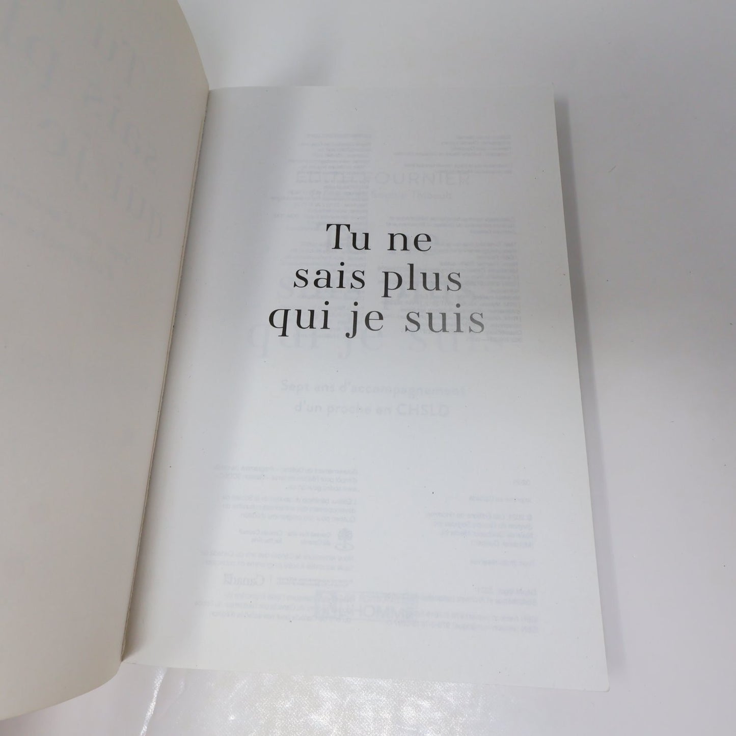 Tu ne sais plus qui je suis Édith Fournier 2021 Histoire Accompagnement en CHSLD