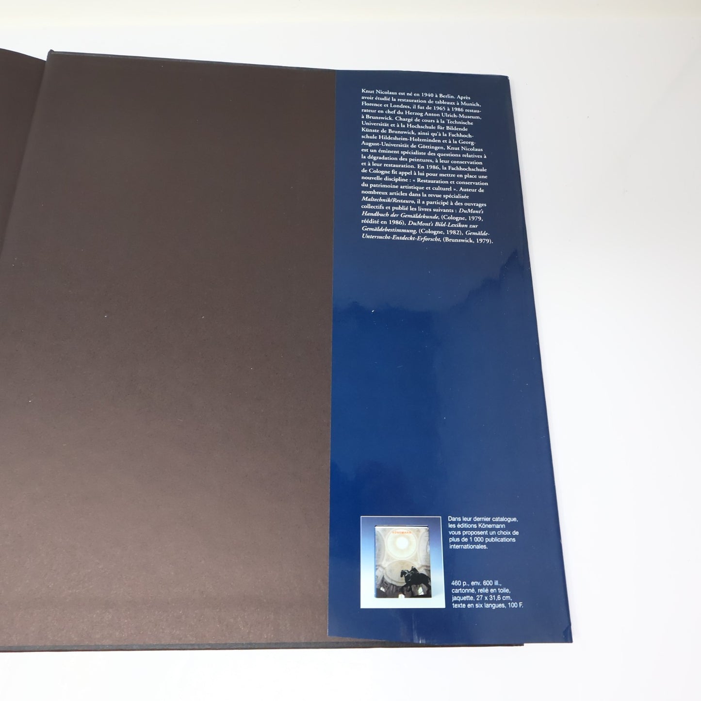 Manuel de Restauration des Tableaux Knut Nicolaus Konemann 1999 HC DJ Français