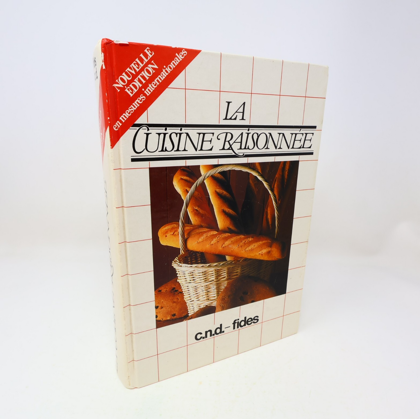 1985 La Cuisine Raisonnée Congrégation de Notre-Dame/Cnd Fides Recettes Québec