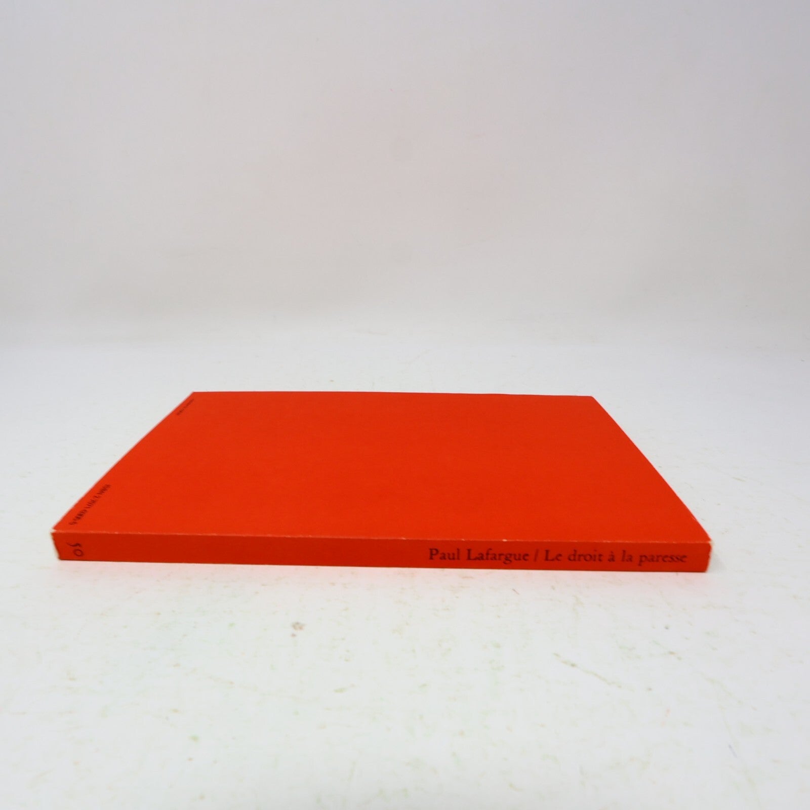 1978 Le Droit à la Paresse Paul Lafargue/Maurice Dommanget Maspero Philosophie