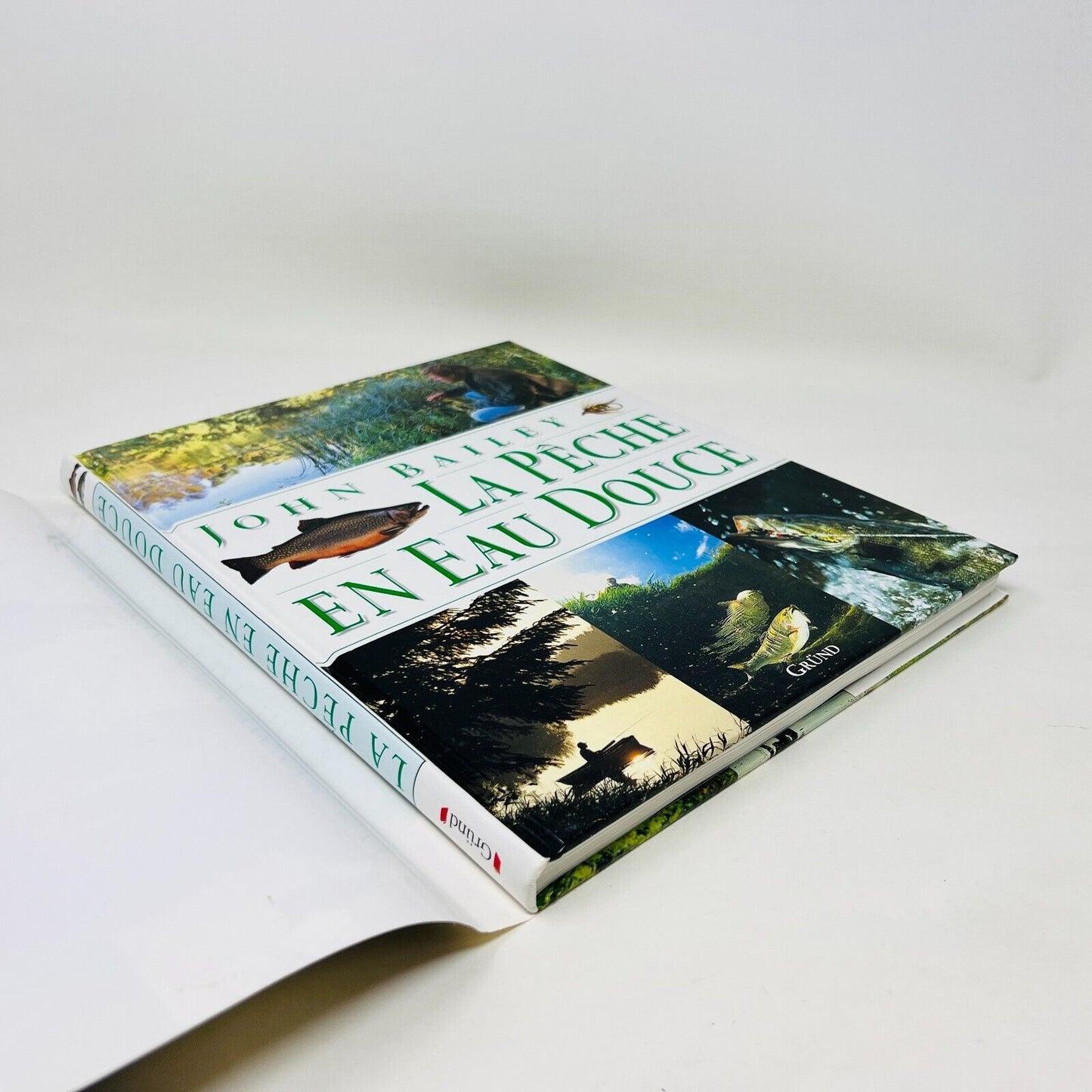 1999 La Pêche en Eau Douce de John Bailey Gründ en Français/French Poissons