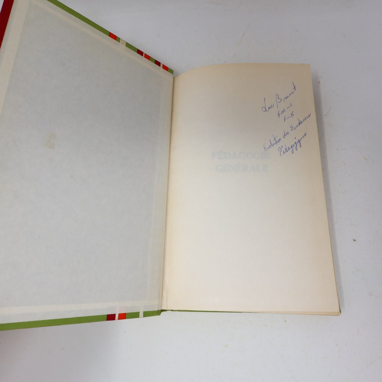 1966 Pédagogie Générale par l'Étude des Doctrines Pédagogiques J.Leif/G. Rustin