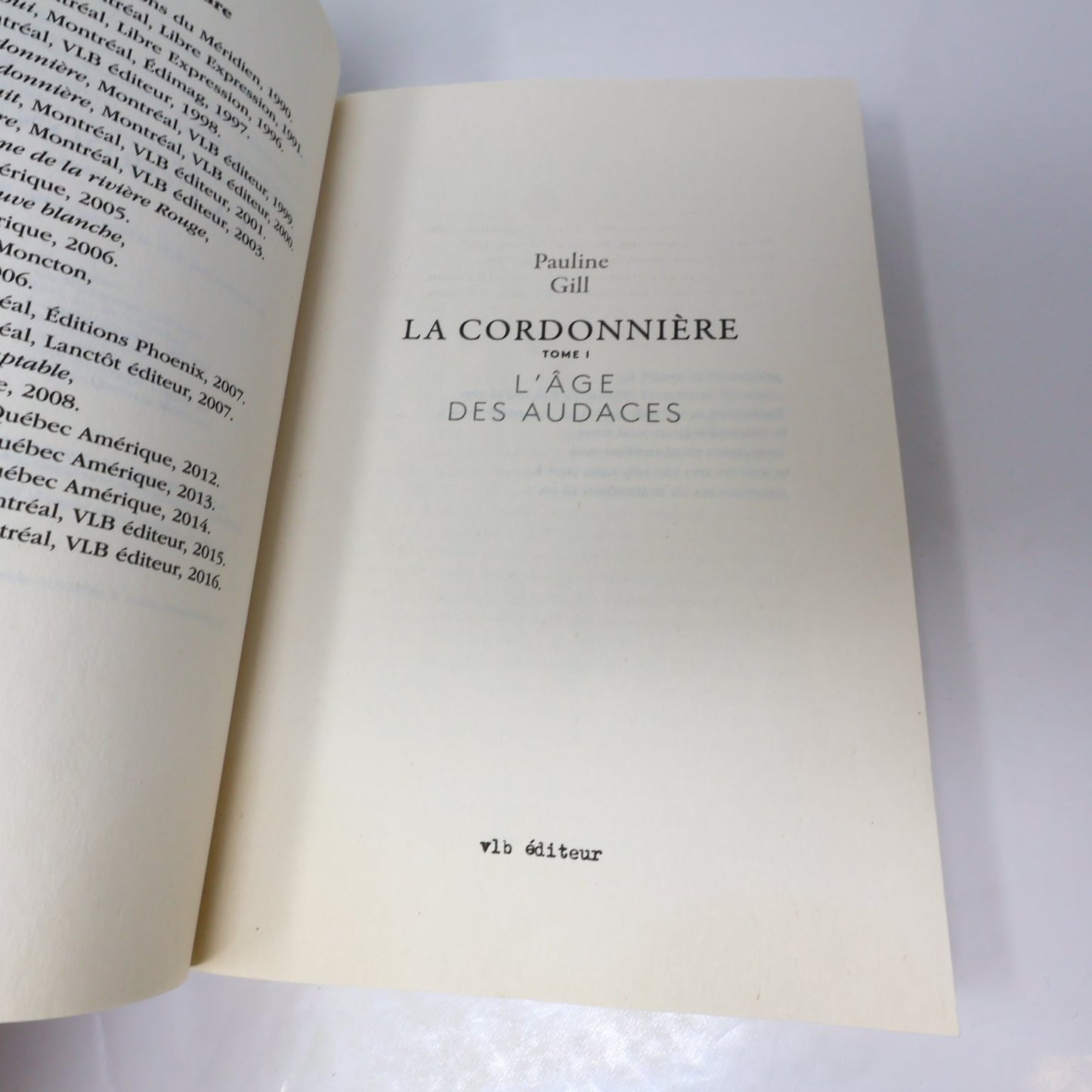 La Cordonnière Tome 1 L'Âge des Audaces Pauline Gill 2023 VLB Éditeur Livre