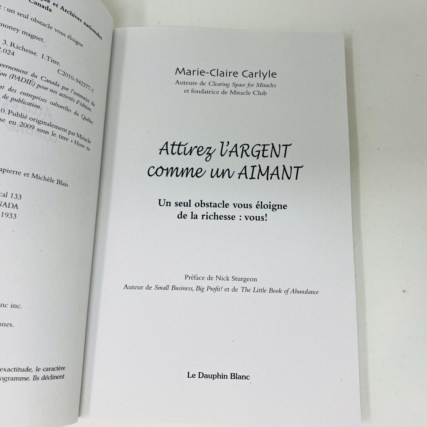 2011 Attirez l'Argent Comme un Aimant de Marie-Claire Carlyle Finance Français