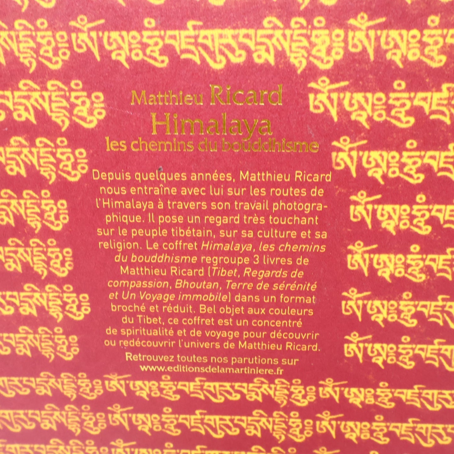 Himalaya les Chemins du Bouddhisme Coffret Matthieu Ricard Martinière 2009 PB