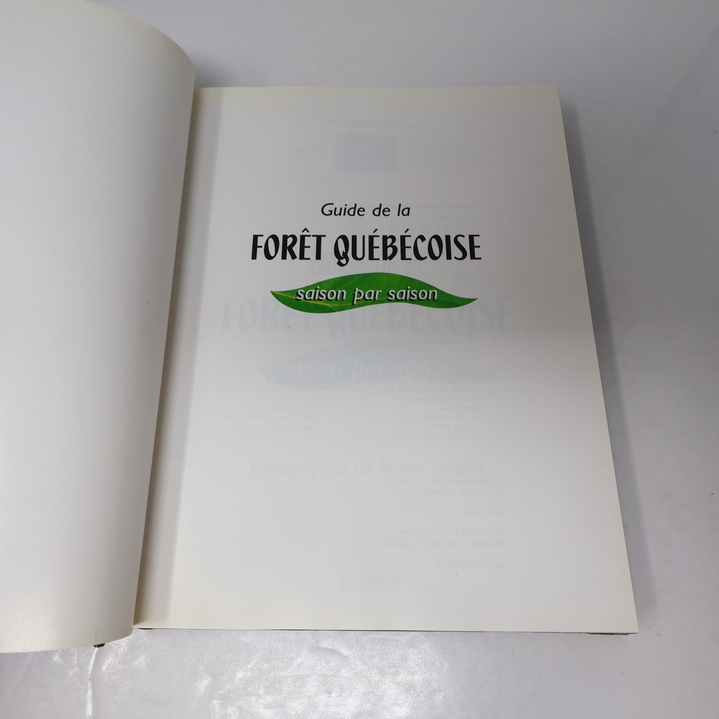 Guide de la Forêt Québécoise André Croteau De L'homme 1996 HC Arbres Nature 90s