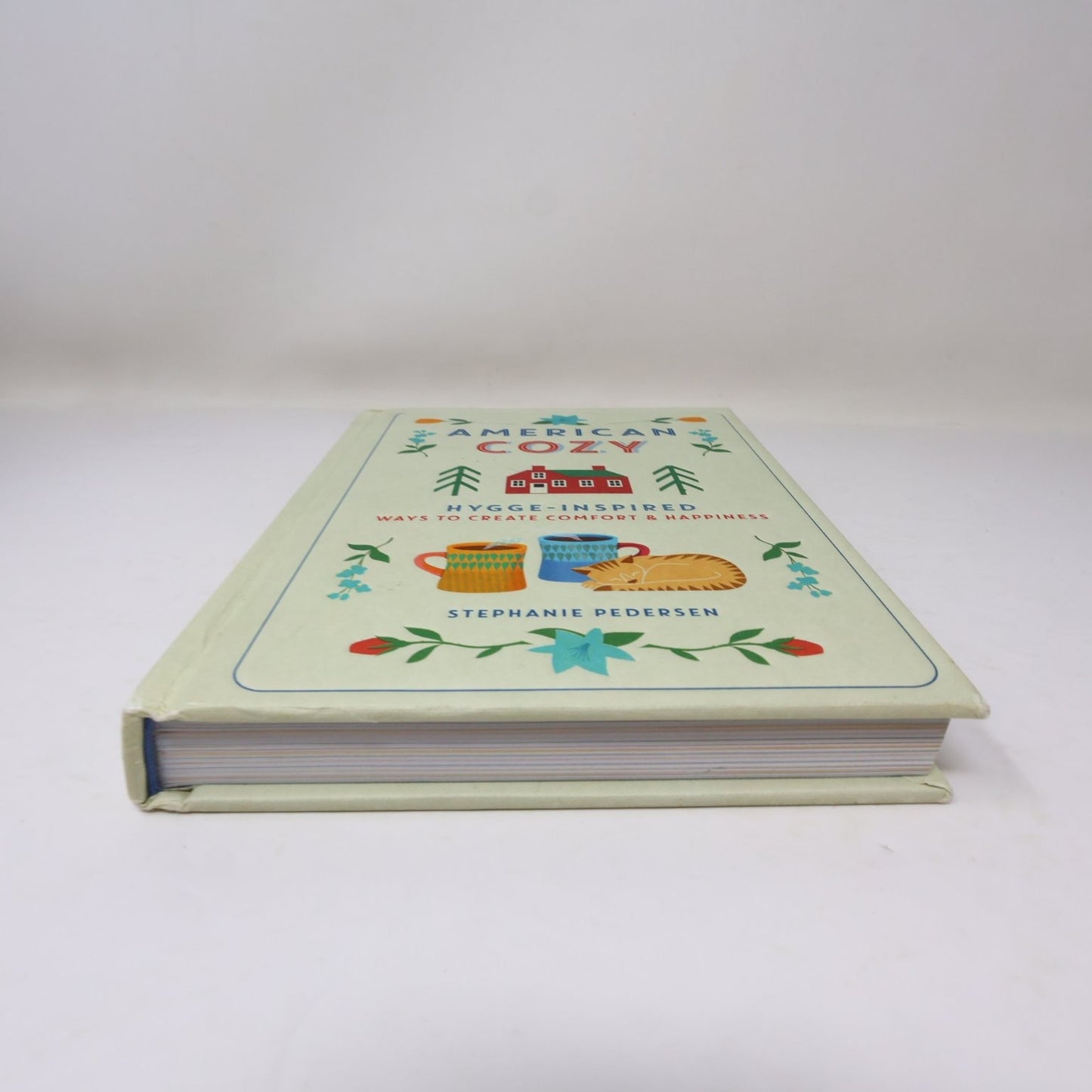 American Cozy Stephanie Pedersen 2018 Hardcover Hygge Comfort Happiness Sterling