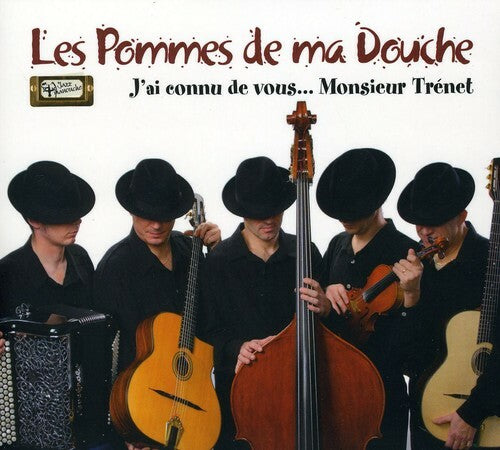 Les Pommes de ma Douche - J'ai connu de vous Monsieur Trénet CD 2004 Jazz
