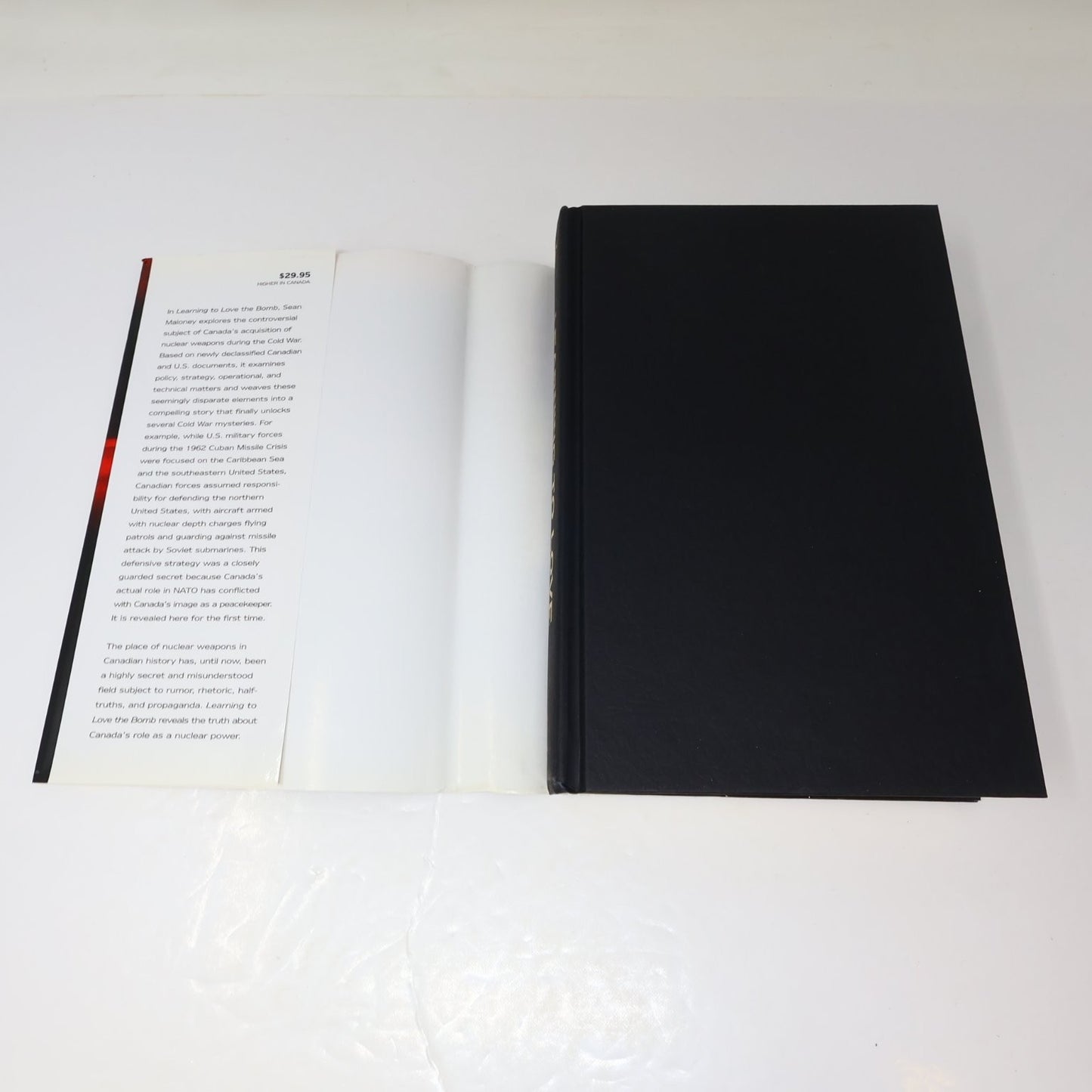 Learning to Love the Bomb Sean M. Maloney 2007 1st Edition/Print Canada Cold War