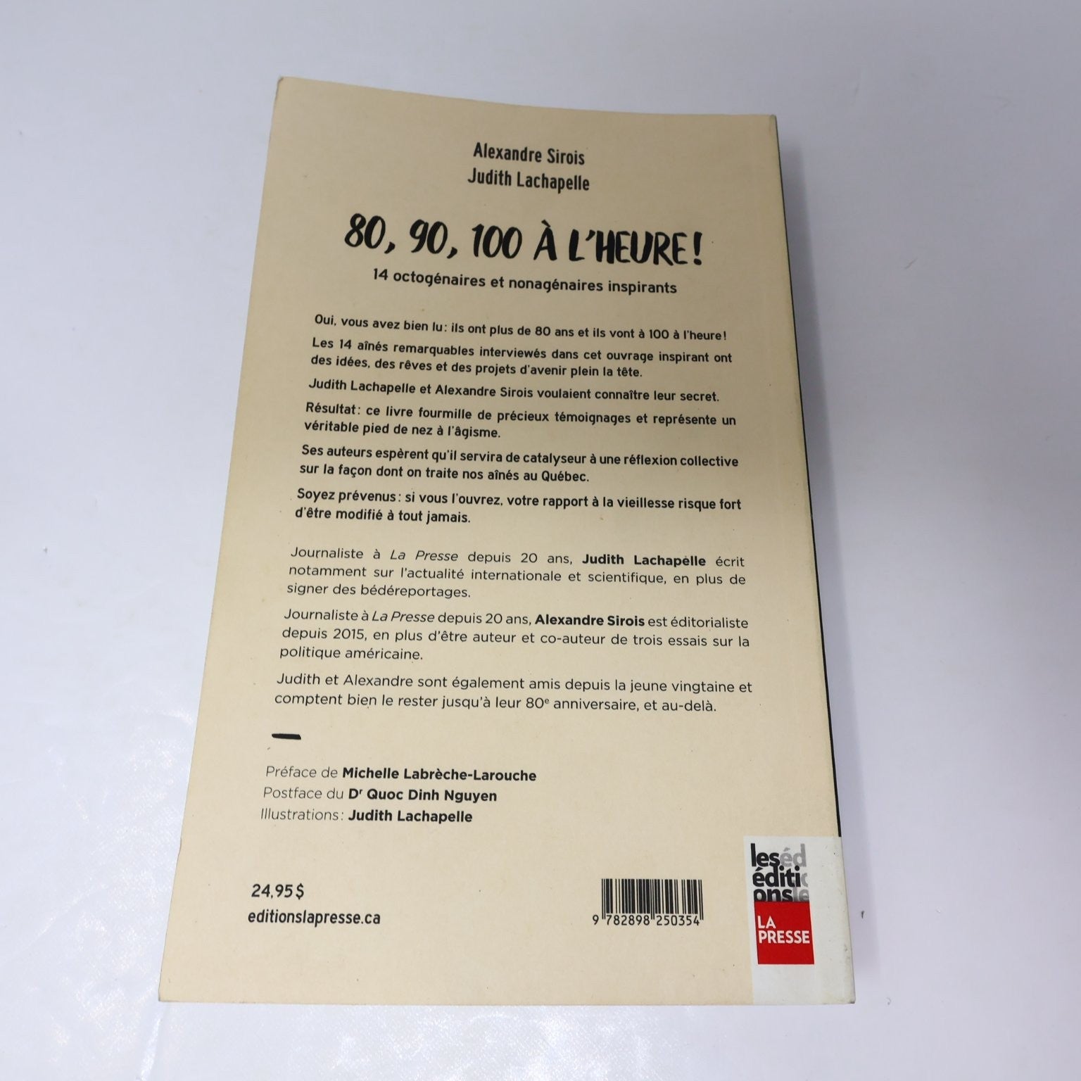 80, 90, 100 À L'Heure! Alexandre Sirois Livre 2021 La Presse Ainés Vieillir