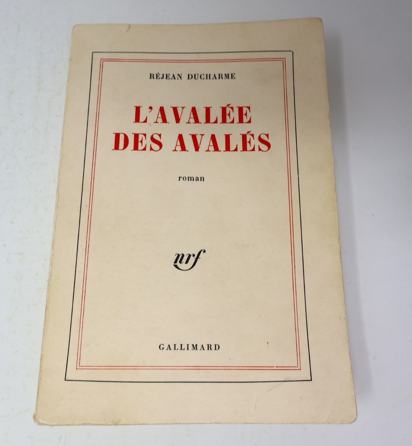 L'Avalée des Avalés Réjean Ducharme Gallimard/Nrf 1977 Littérature Québécoise PB
