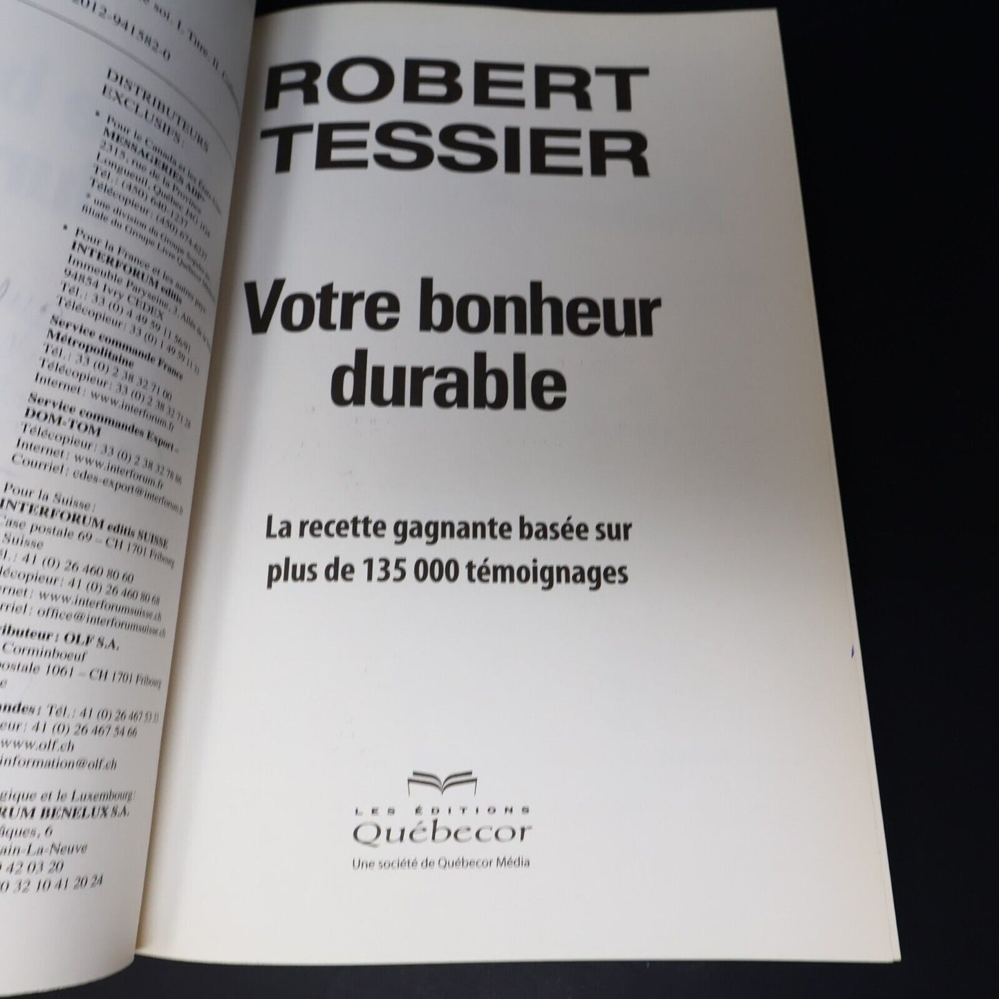 2012 Votre Bonheur Durable de Robert Tessier Signé Paperback PB Québecor Livre