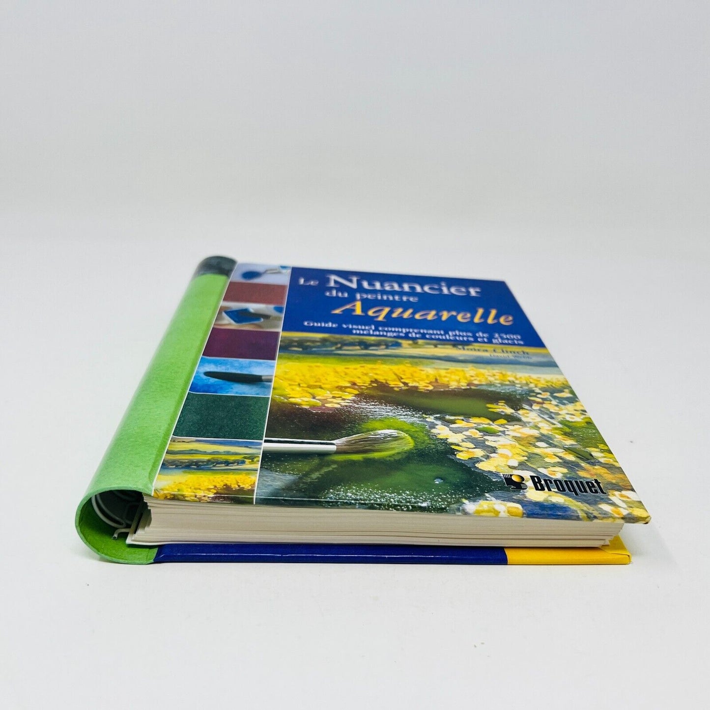 Le Nuancier du Peintre Aquarelle Moira Clinch Guide Visuel 2500 Mélanges/Glacis