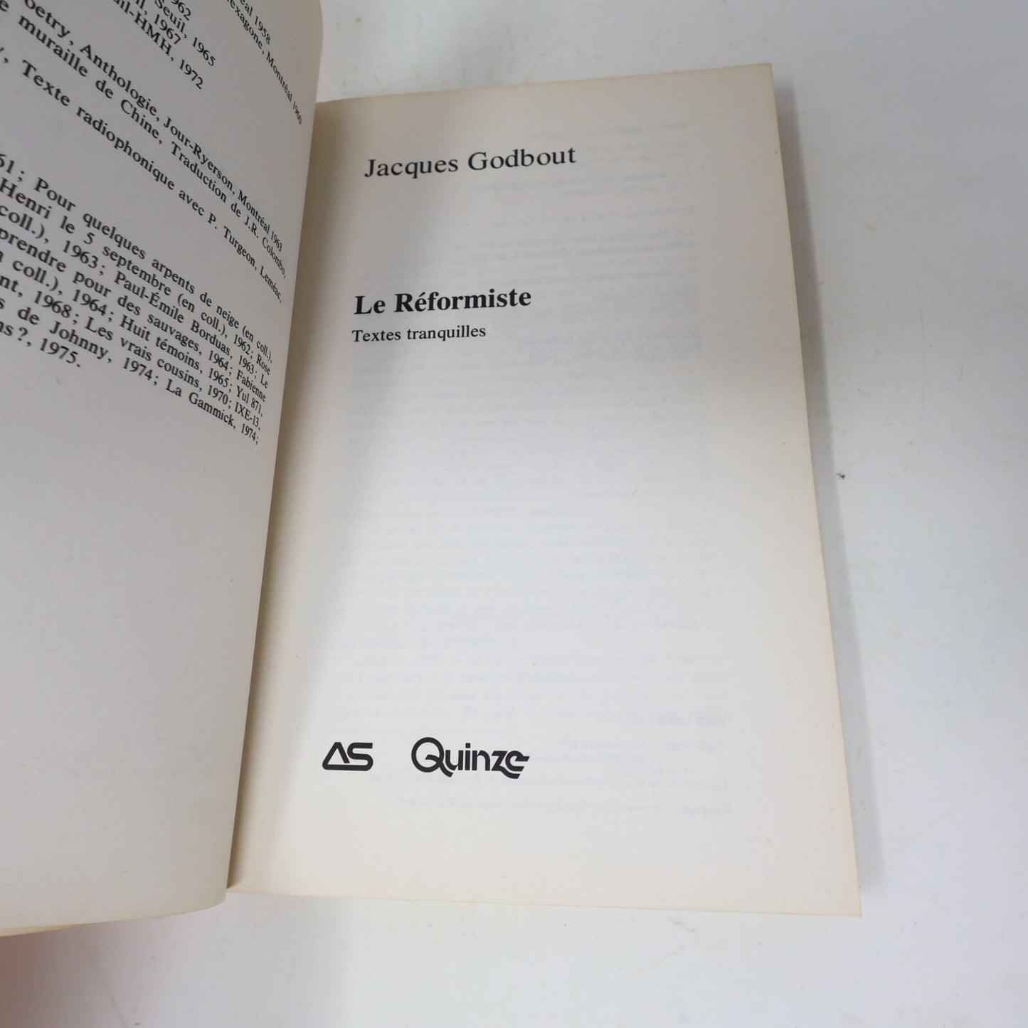 Jacques Godbout Lot 5 Livres Têtes à Papineau/Réformiste/Salut Galarneau! Roman