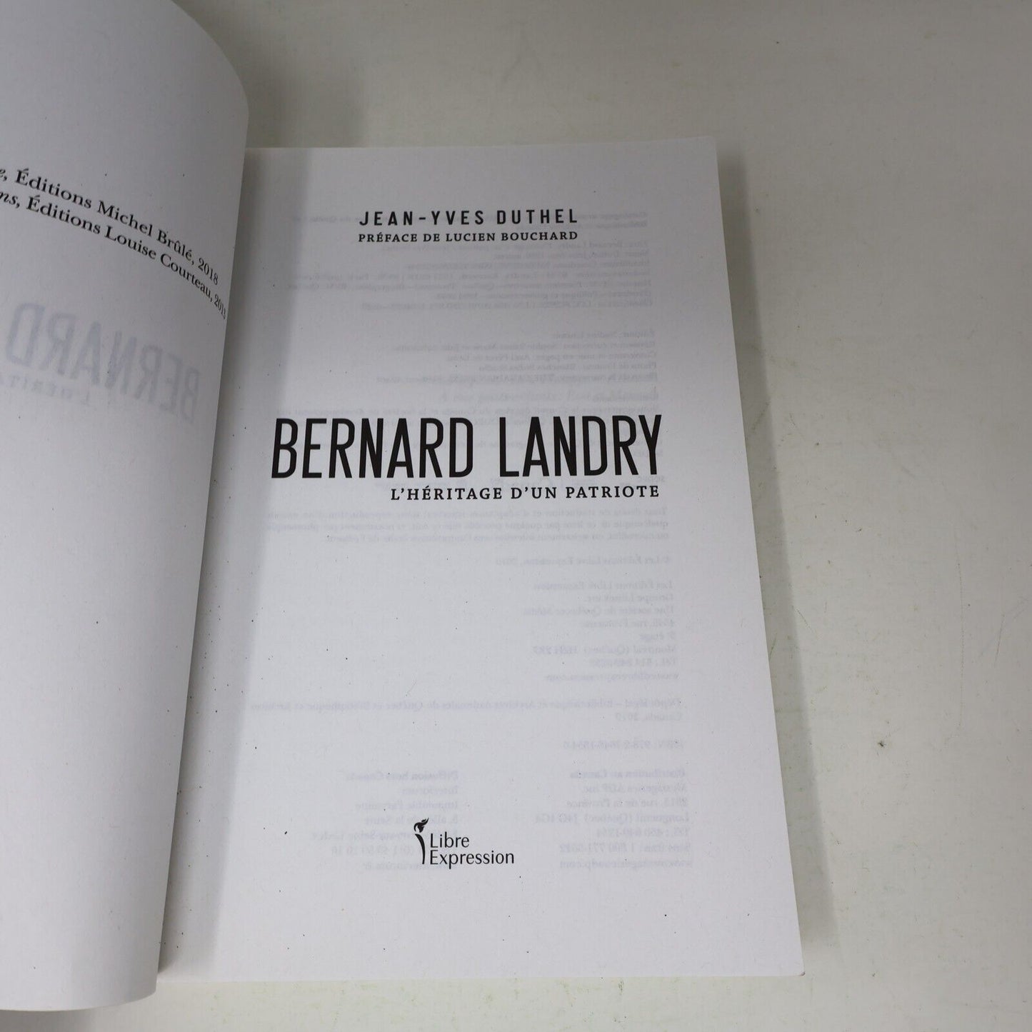 2019 Bernard Landry l'Héritage d'un Patriote de Jean-Yves Duthel Biographie PB