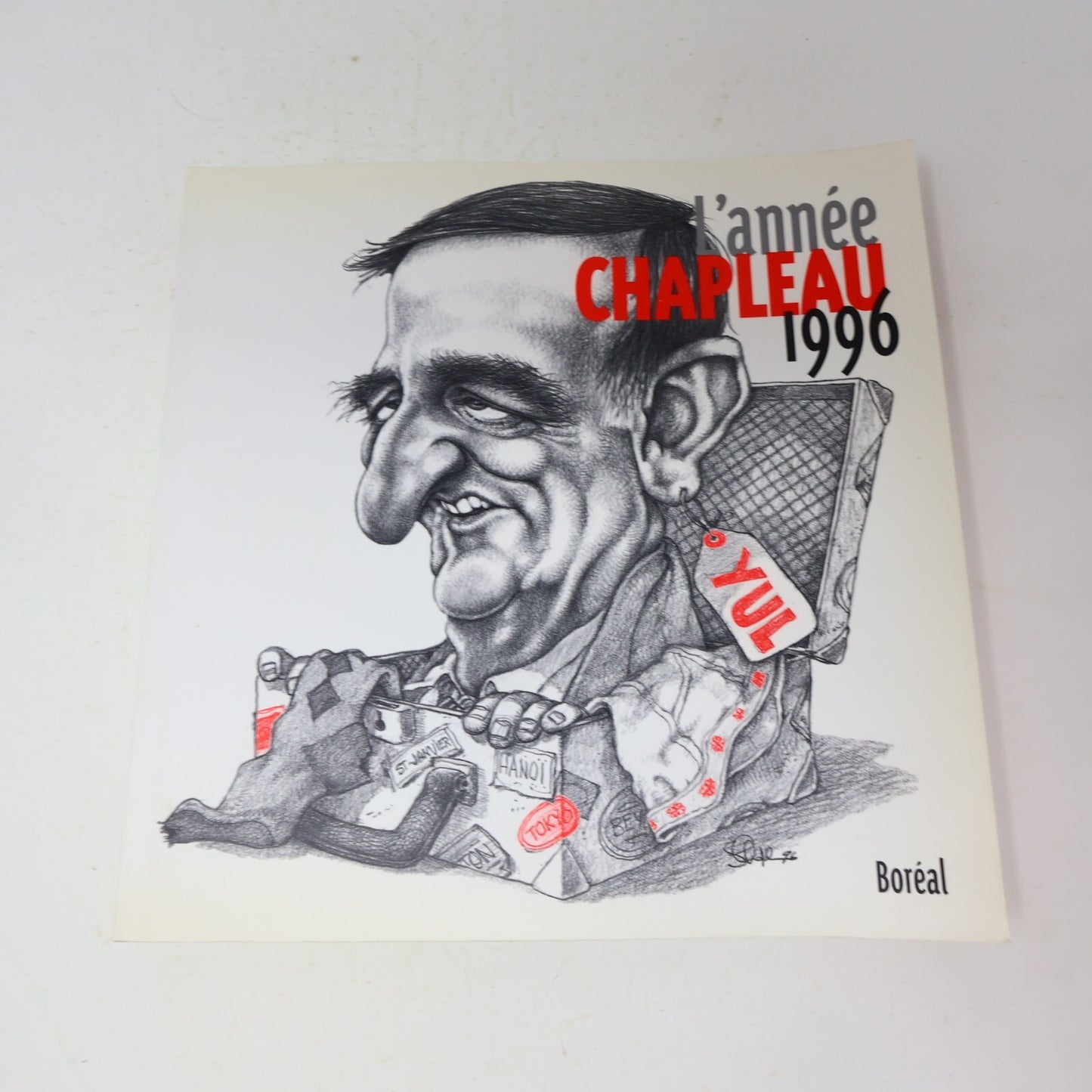 Lot 5 L'Année Chapleau Serge Chapleau Livres Caricatures Humour Français Boréal